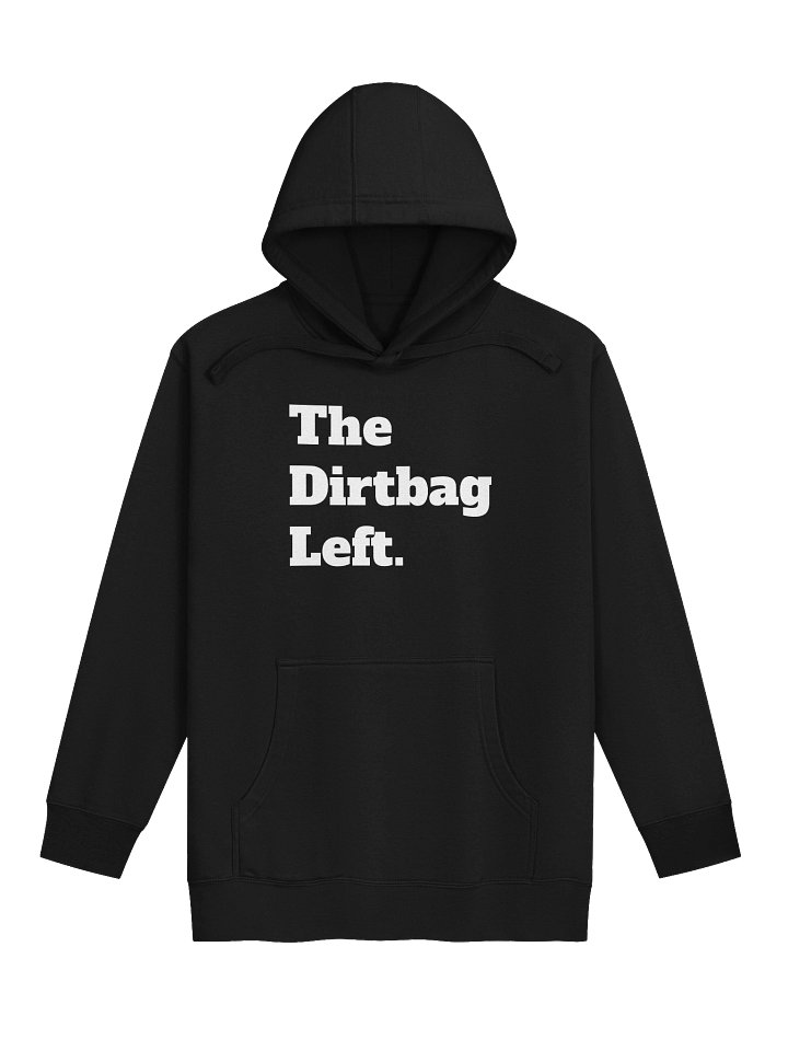 The Dirtbag Left Hoodie product image (1)