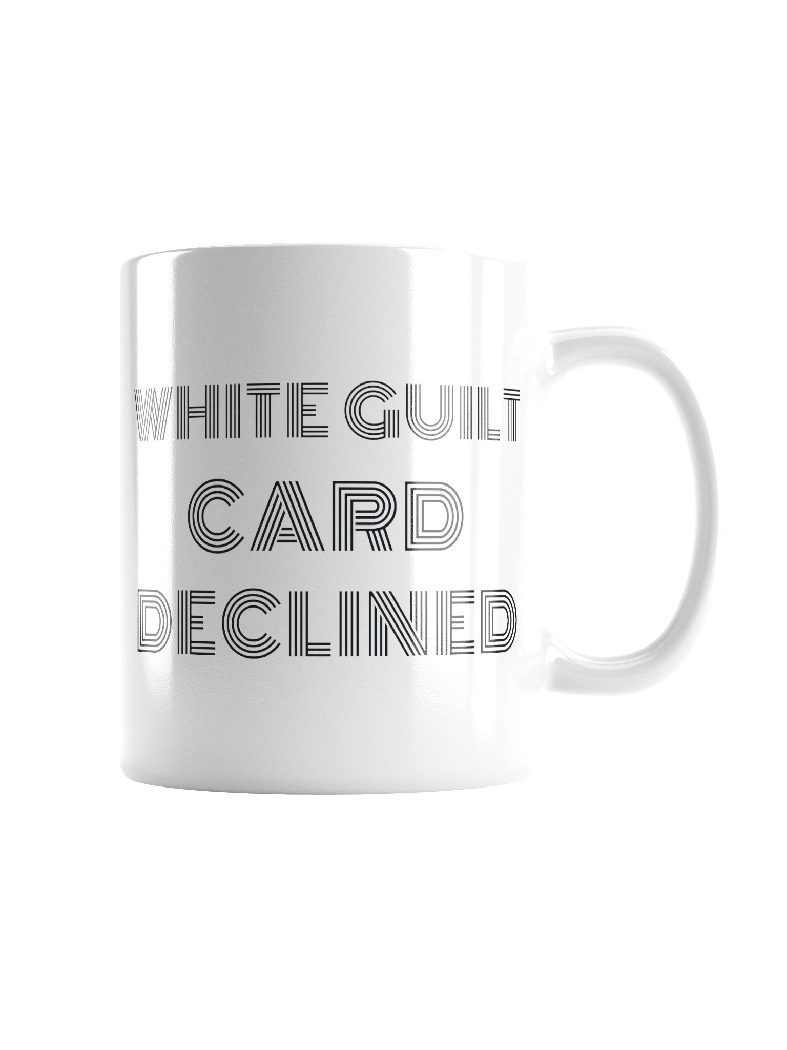 White Guilt Card Declined Mug product image (2)