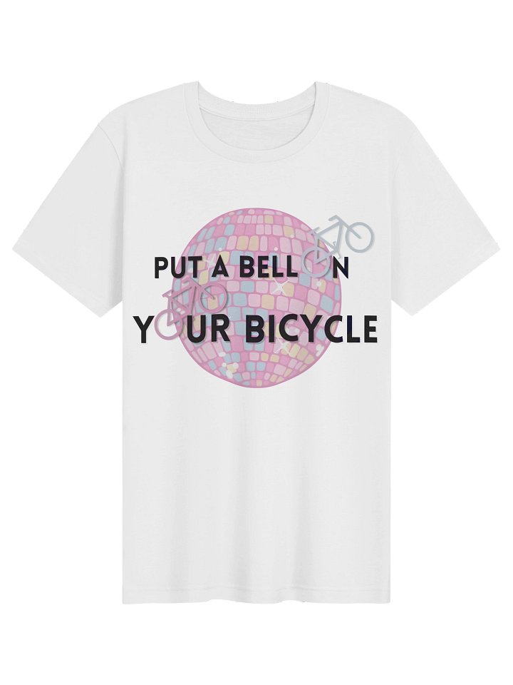 PUT A BELL ON YOUR BICYCLE TEE product image (1)
