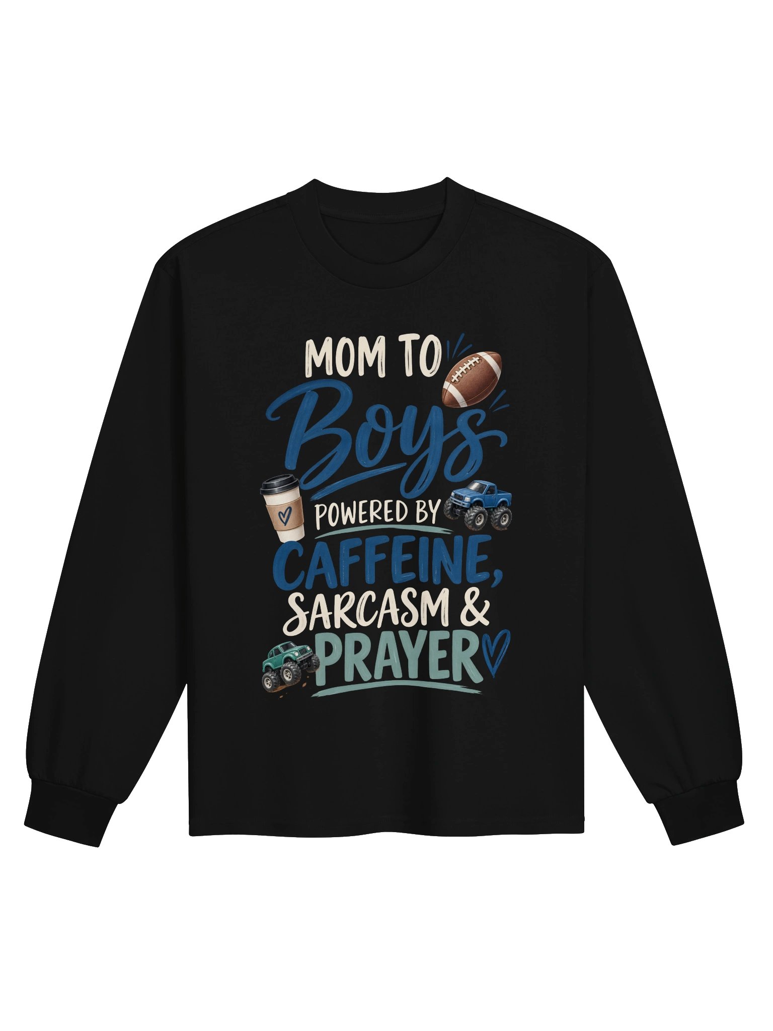 Mom to Boys—Caffeine, Sarcasm & Prayer Long Sleeve product image (3)