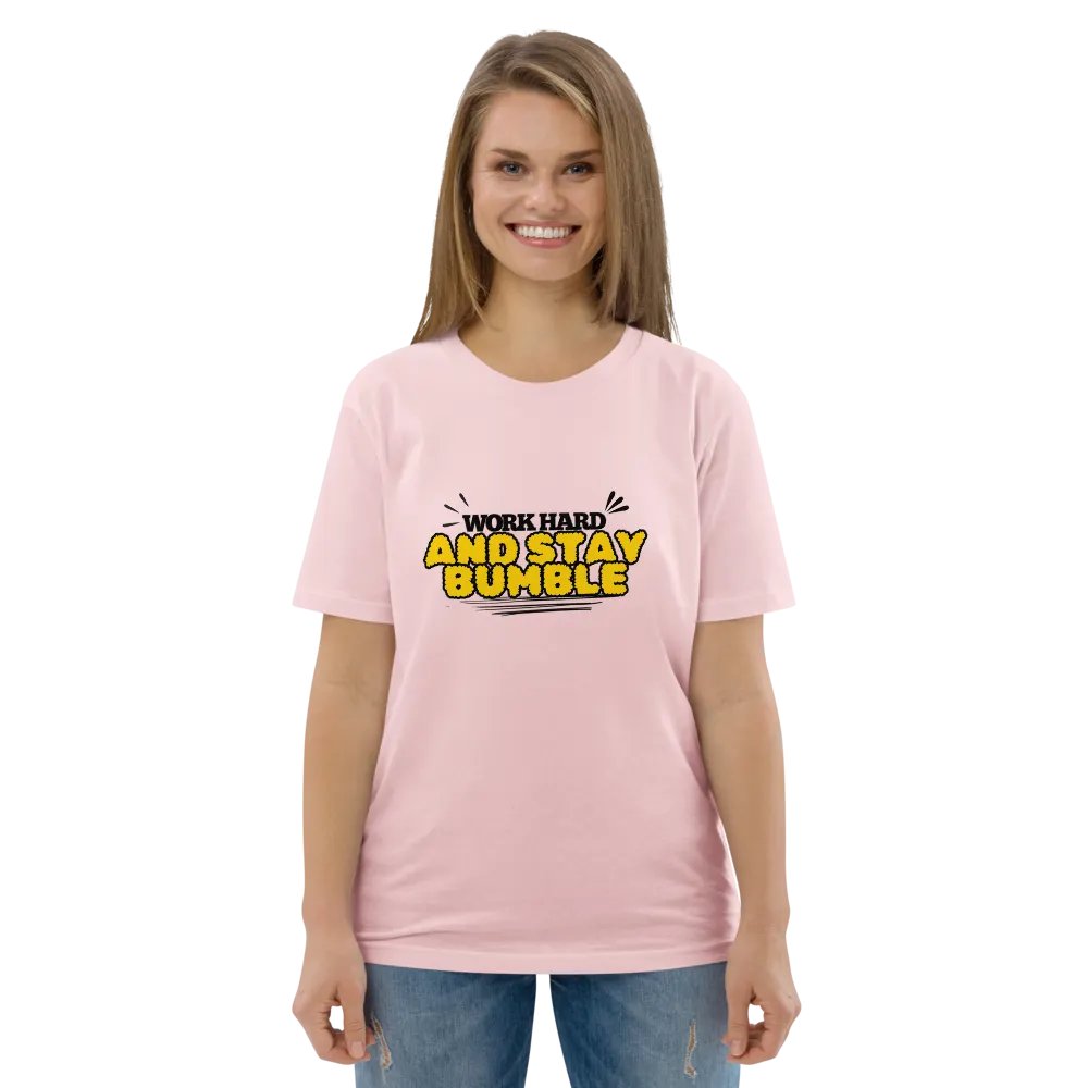 WORK HARD AND STAY BUMBLE Organic Cotton T-Shirt product image (6)