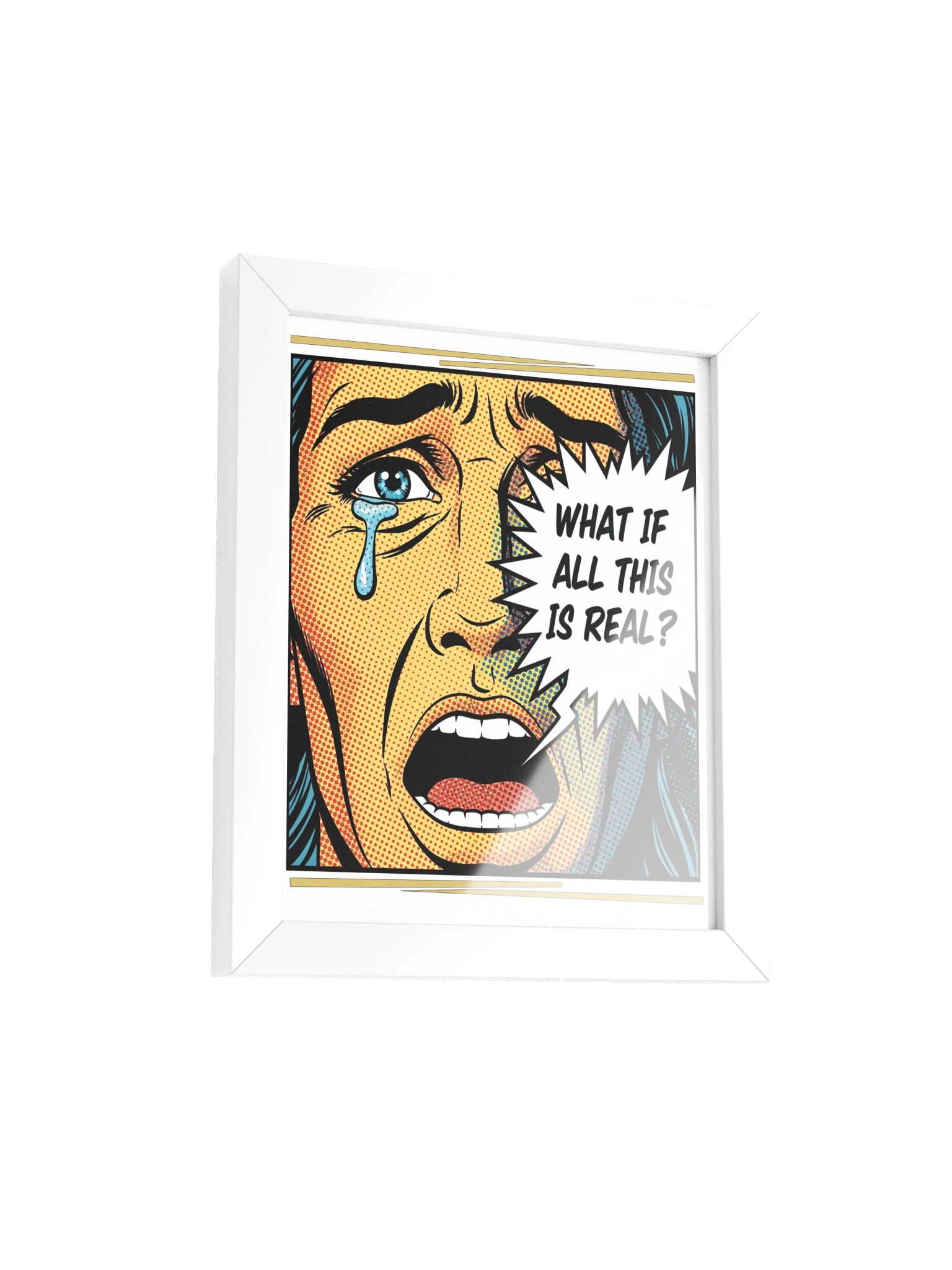 What If All This Is Real? Pop-Art Framed Poster product image (8)