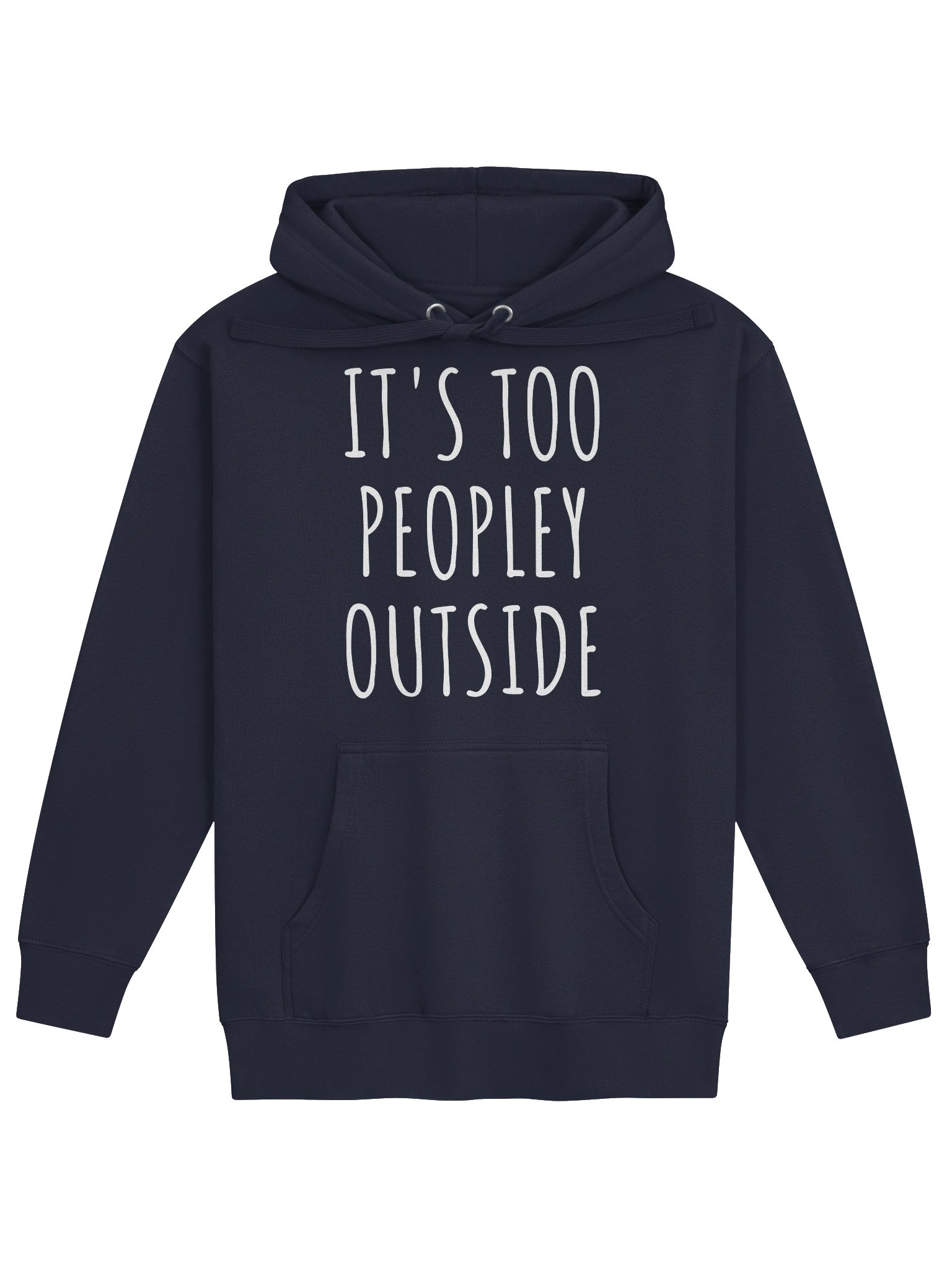 IT'S TOO PEOPLEY OUTSIDE Unisex Hoodie product image (5)
