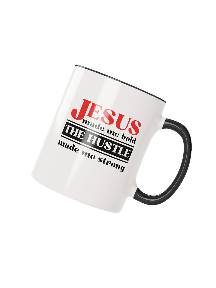 Jesus Made Me Bold The Hustle Made Me Strong Christian Mug | Faith & Hustle Coffee Cup | Motivational Christian Gift product image (3)
