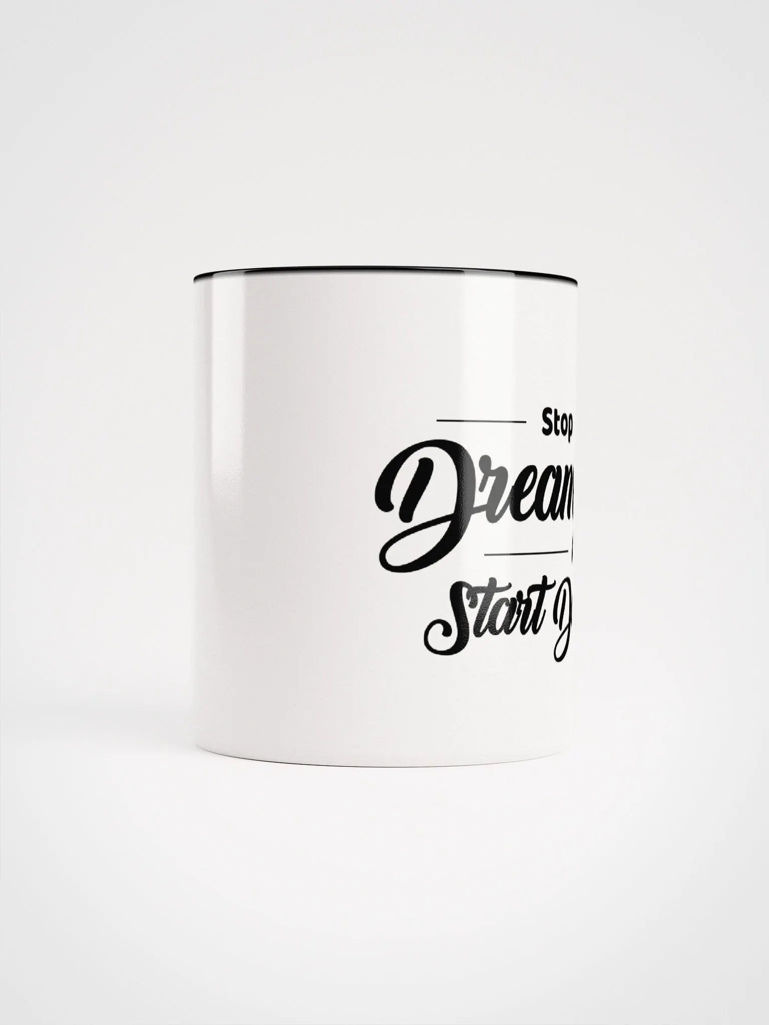 Stop Dreaming & Start Doing Ceramic Mug product image (5)