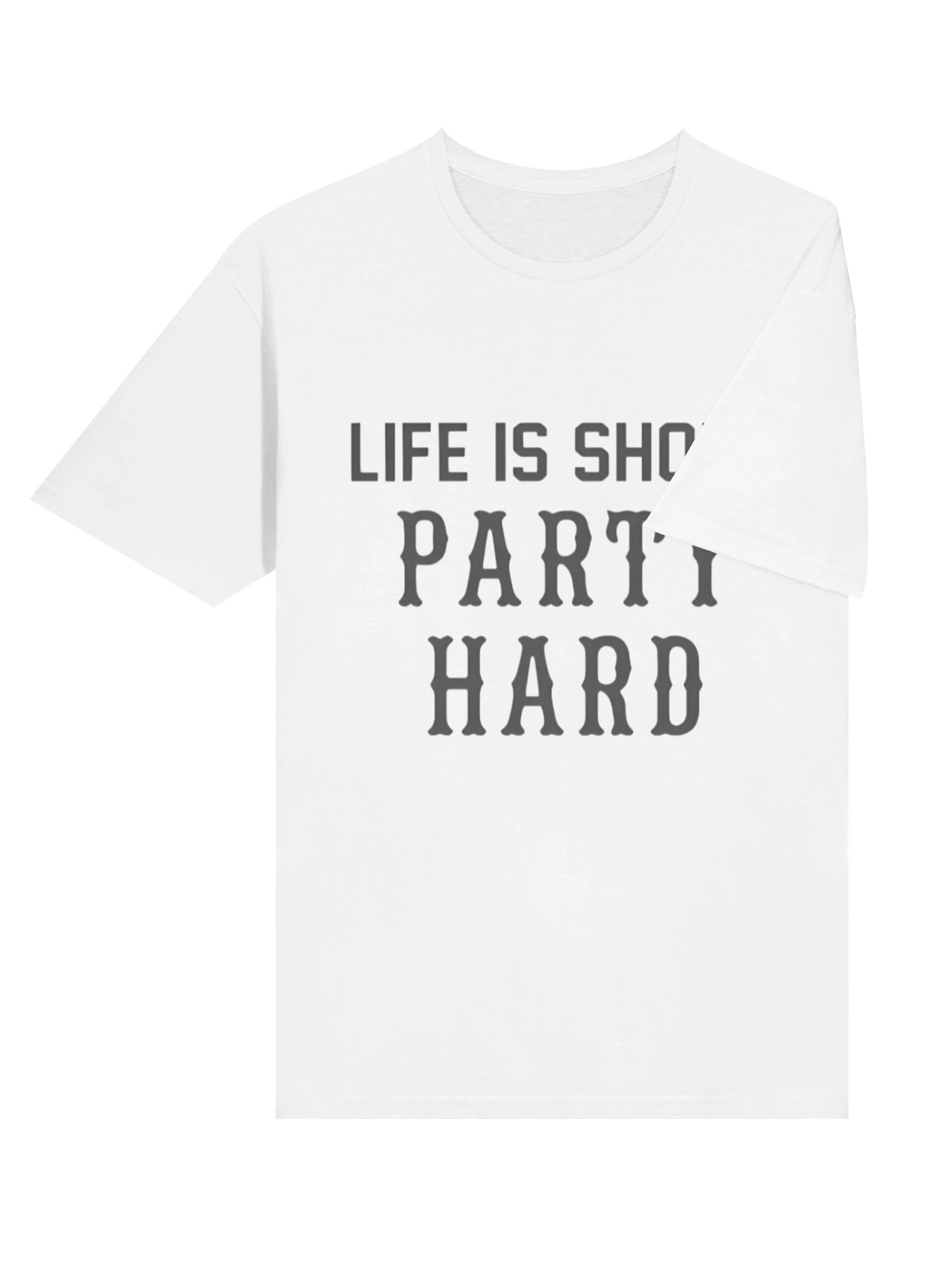 Life Is Short Party Hard Shirt product image (4)