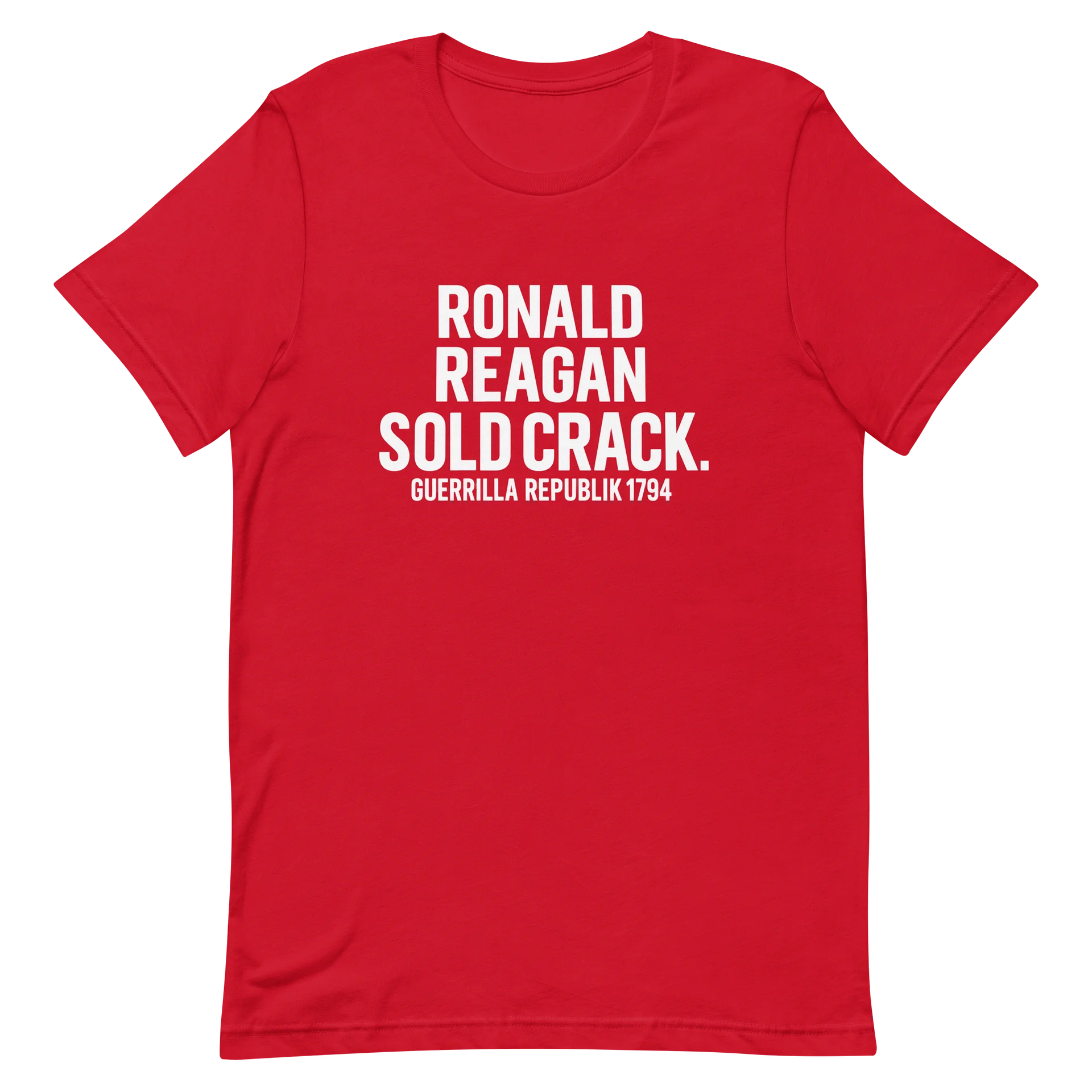 Ronald Reagan Sold Crack – Guerrilla Republik 1794 Graphic Tee product image (26)