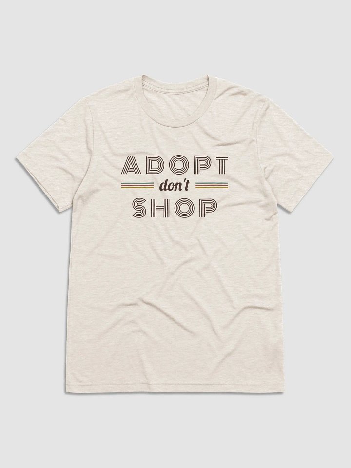 Adopt Don't Shop // Unisex Triblend product image (1)