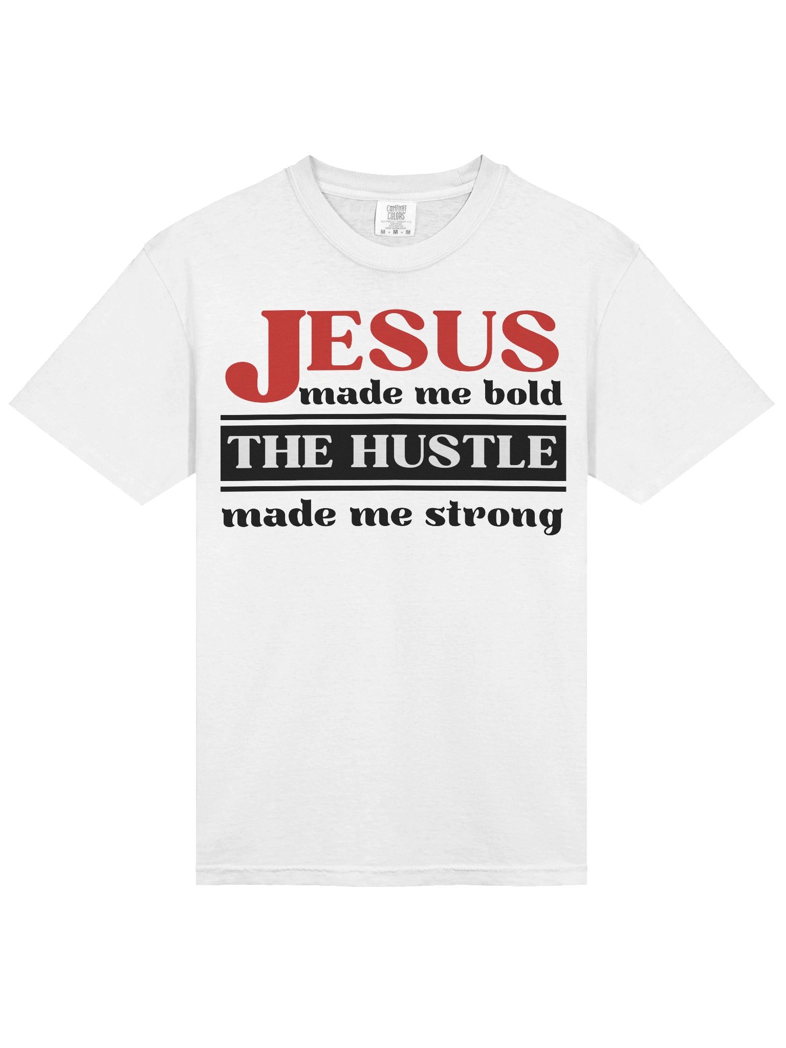 Jesus Made Me Bold The Hustle Made Me Strong Christian T-Shirt | Faith & Hustle Tee for Women | Inspirational Christian Shirt product image (36)