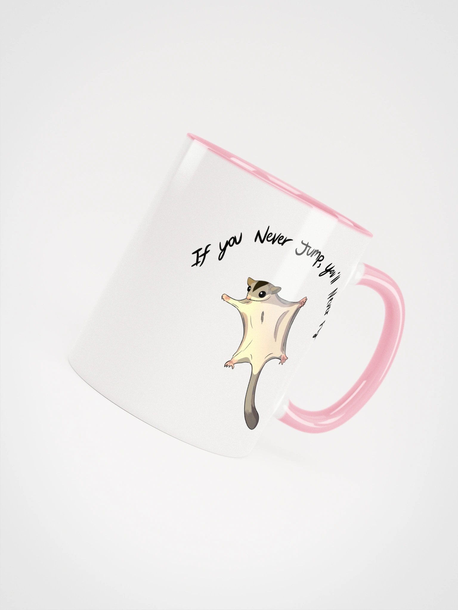 If You Never Jump.. Mug product image (8)