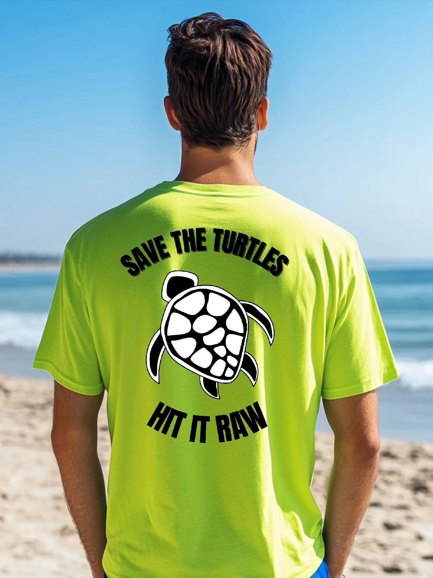 Save The Turtles Hit It Raw Shirt (Back Printed) product image (3)