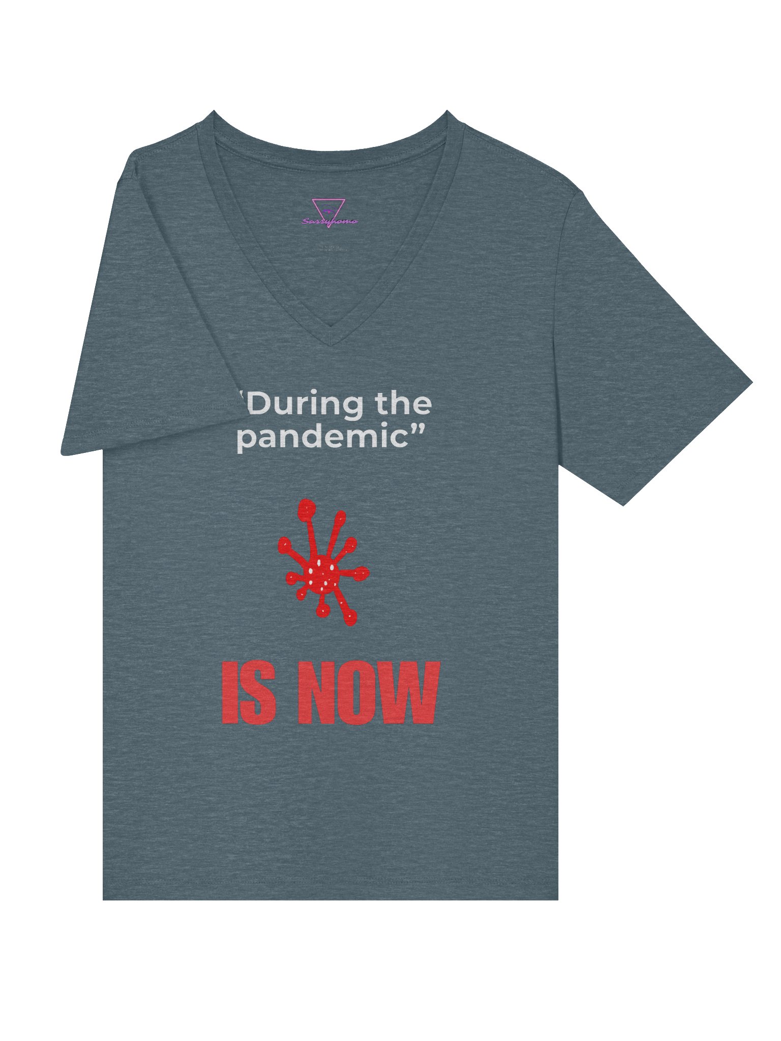During The Pandemic Is Now v-neck tee product image (17)