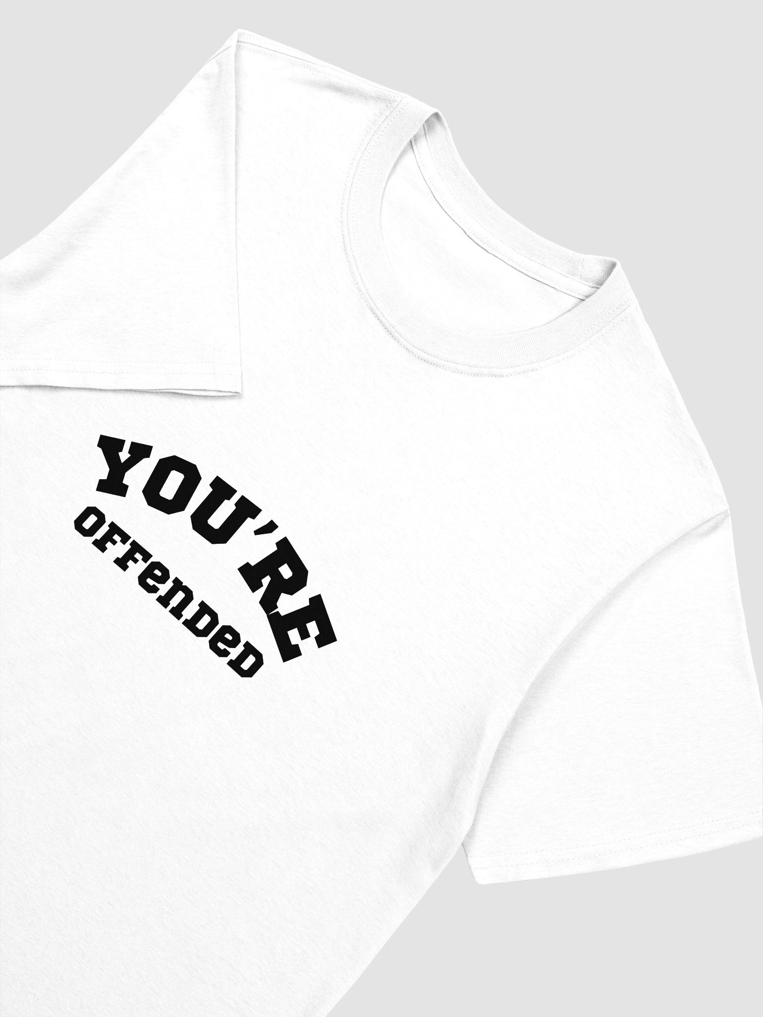 You're Offended product image (7)