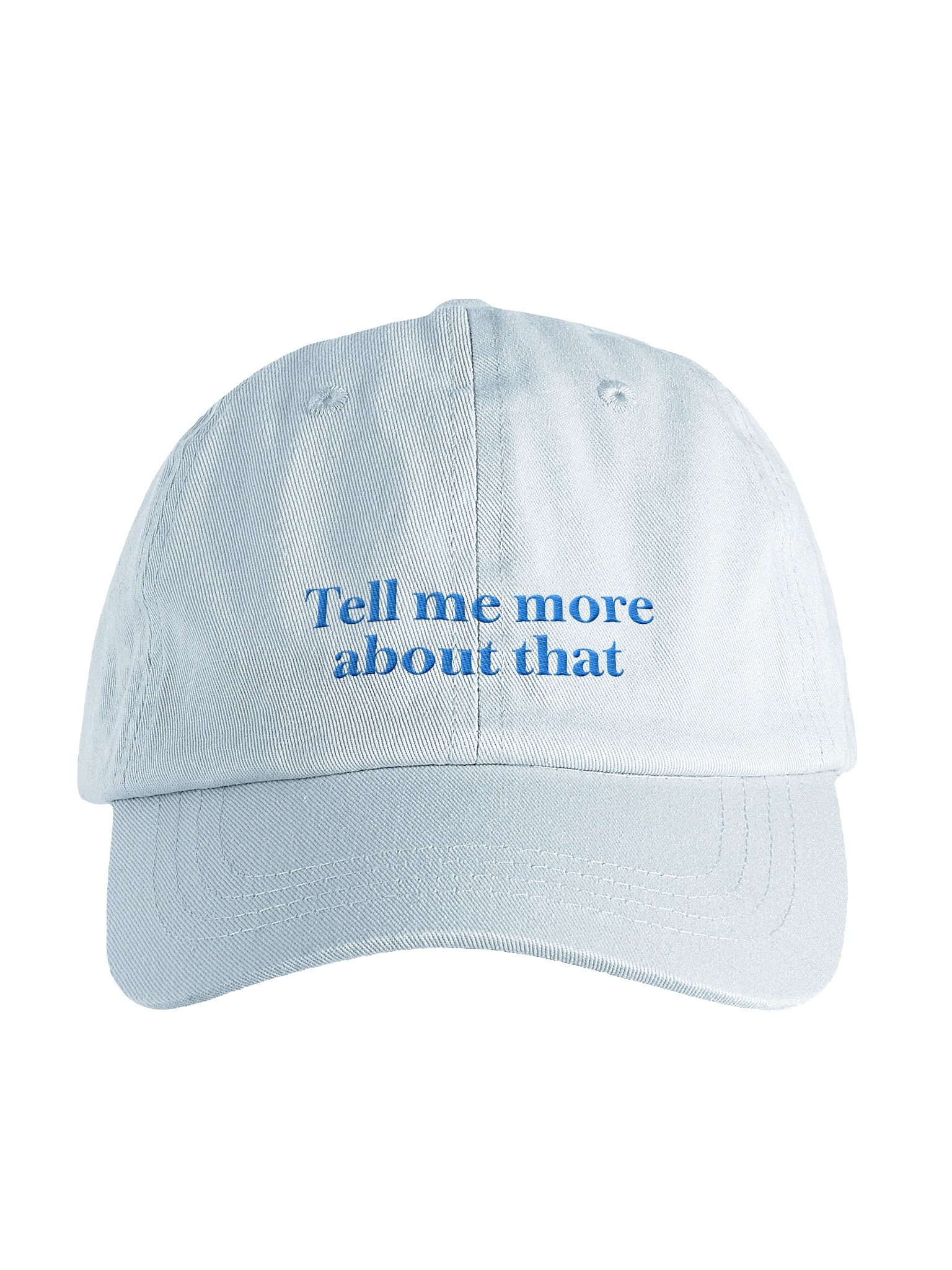 Embroidered "Tell me more" hat (blue) product image (1)