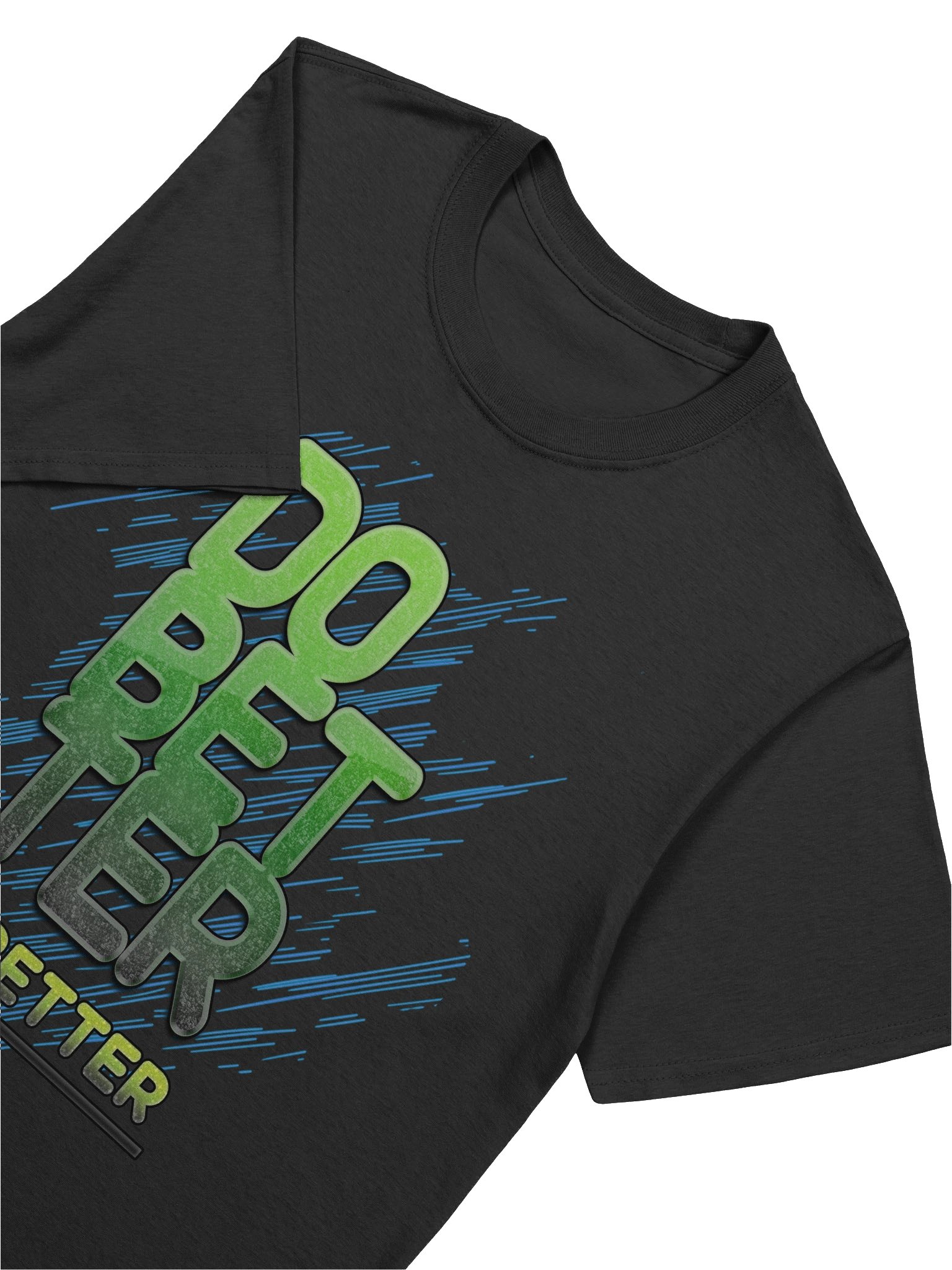 Do Better Ber Better Tee product image (21)