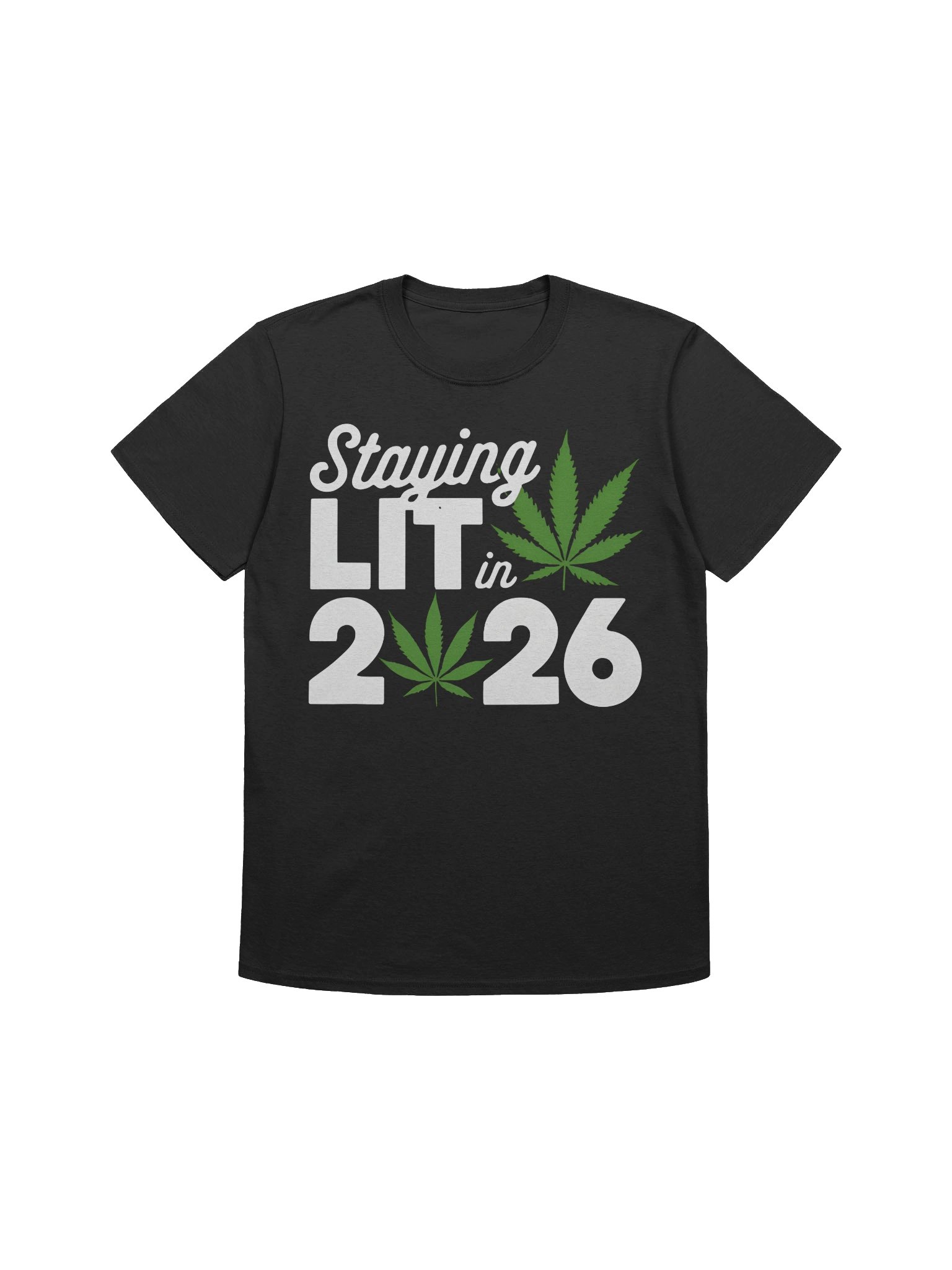 Staying Lit In 2026 Shirt product image (1)