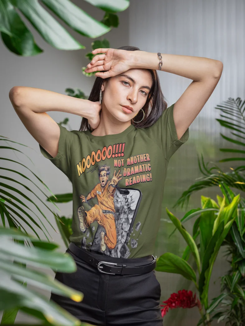 Not Another Dramatic Reading Funny Graphic T Shirt product image (42)