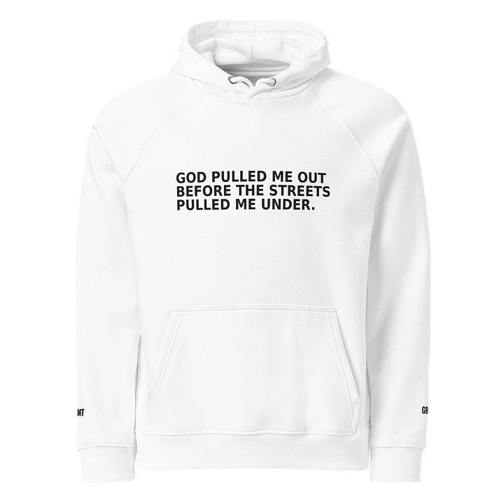 God Pulled Me Out Hoodie product image (1)