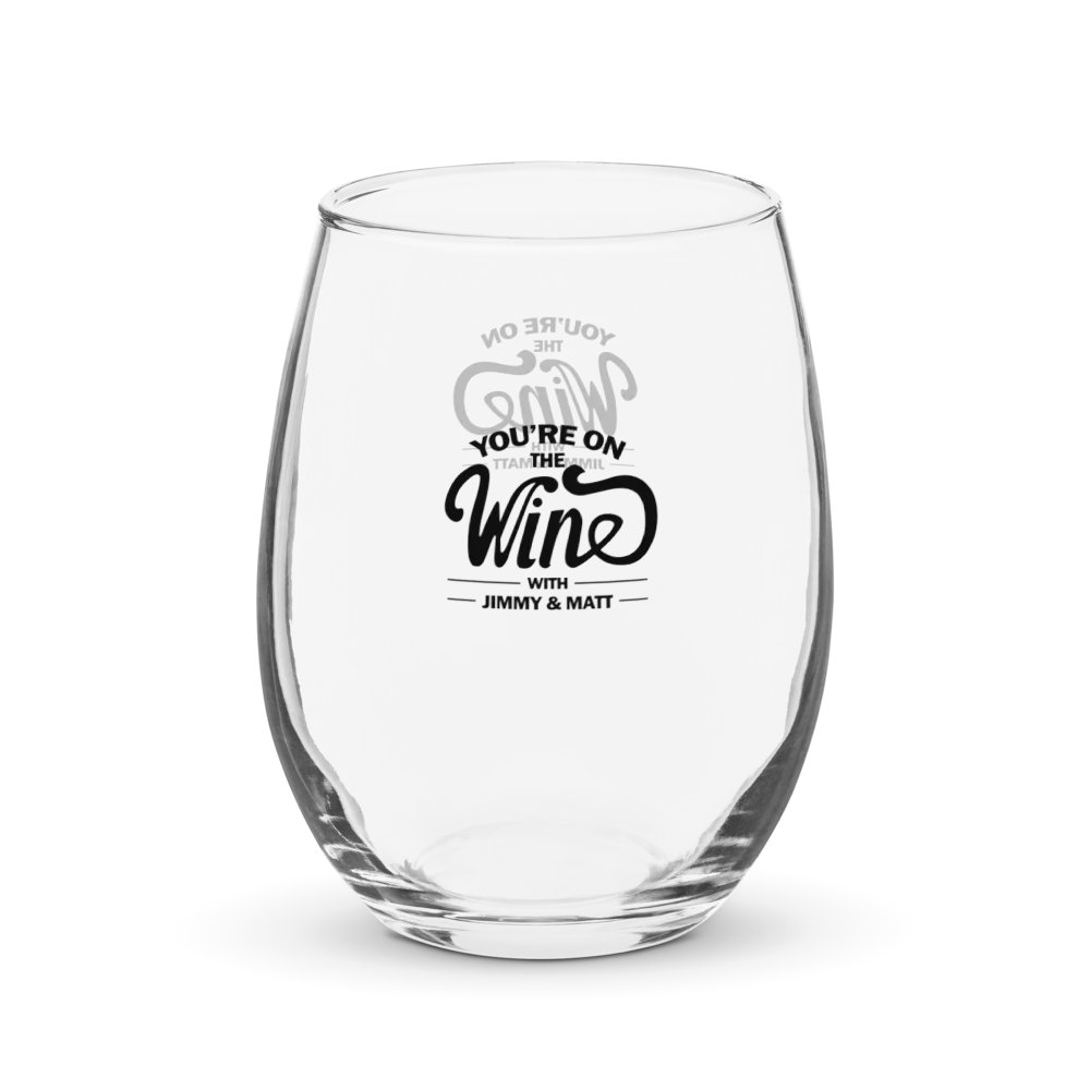 Jimmy + Matt: You're on THE WINE! (Stemless Glass) product image (10)