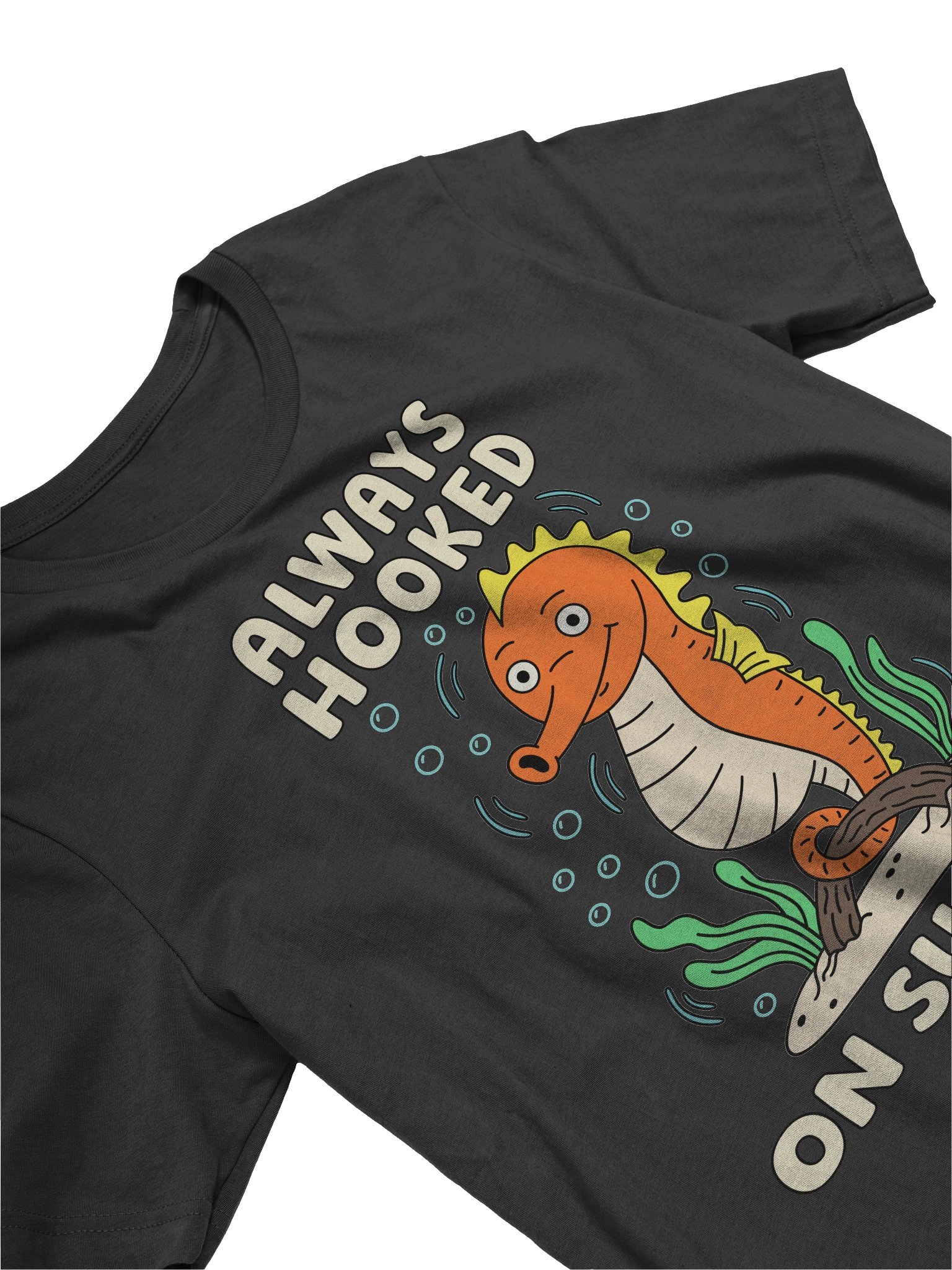 Always Hooked On Success Cute Silly Funny Seahorse Unisex T-shirt product image (2)