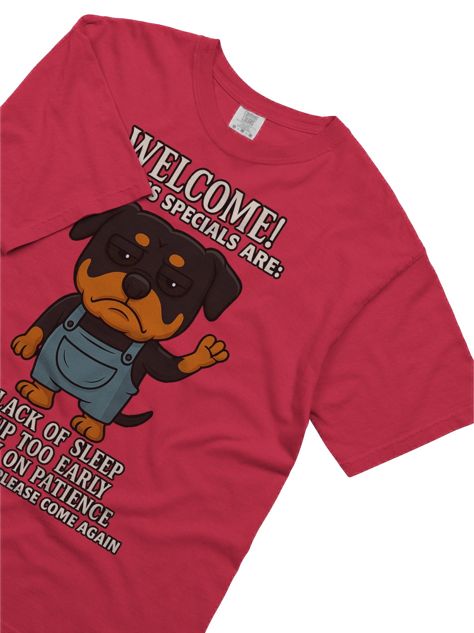 Grumpy Rottie Grumpy Rottweiler Welcome T-Shirt | Rottweiler Store