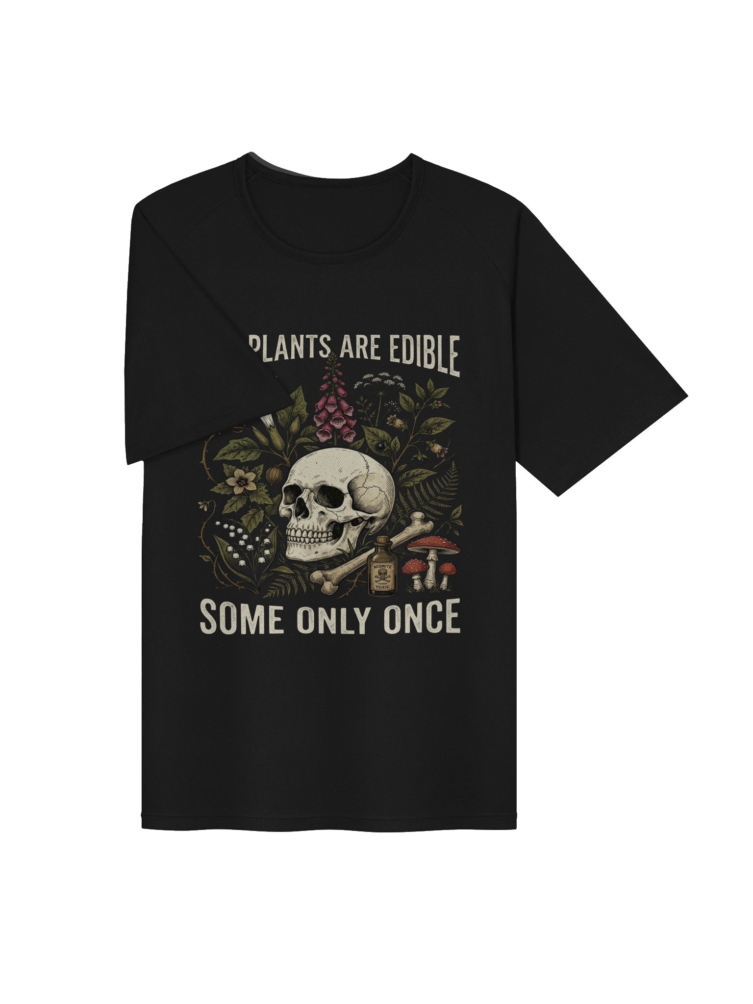 All Plants Are Edible… Some Only Once Vintage Skull T-Shirt product image (27)