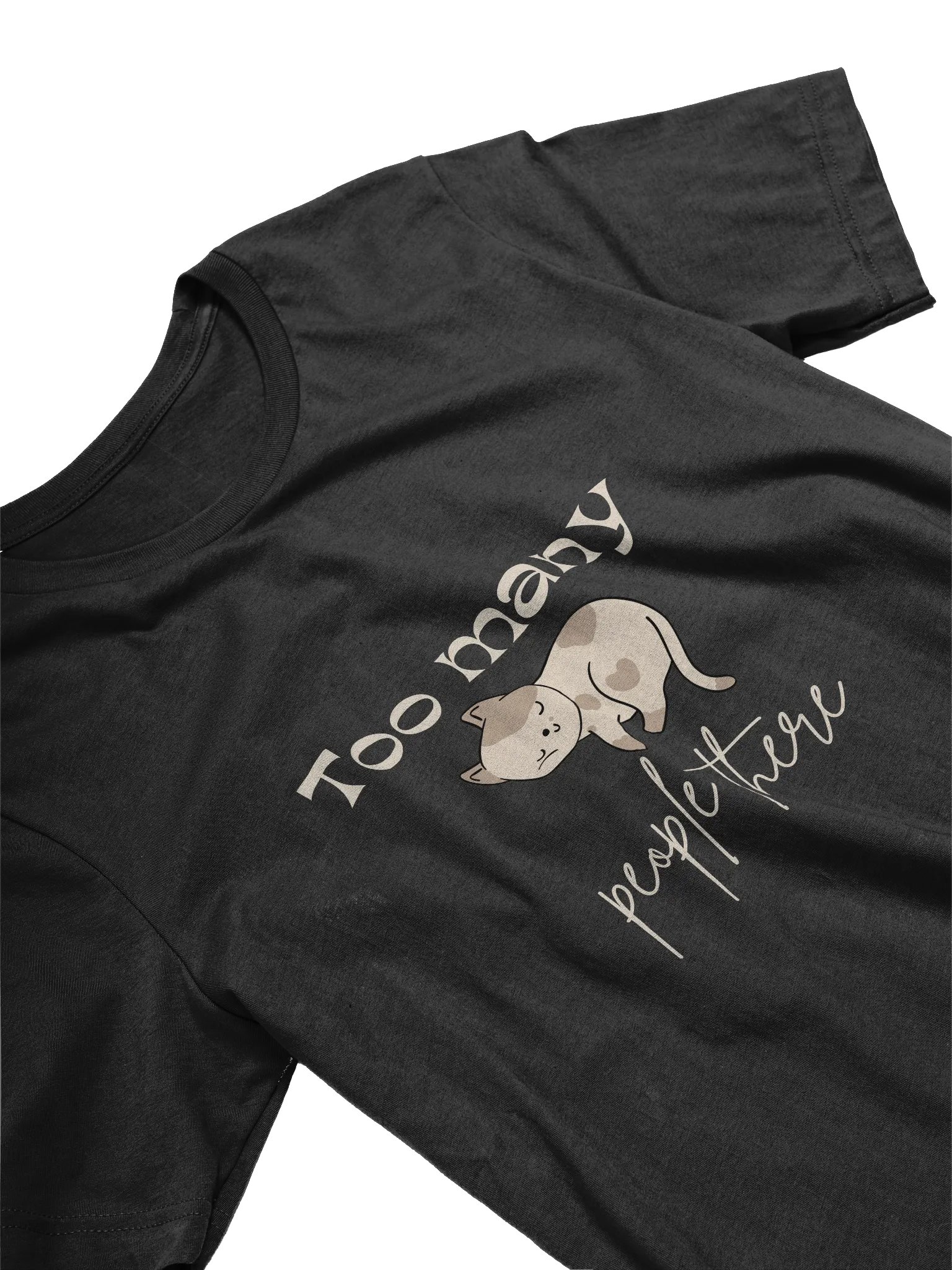 Too Many People There T-Shirt product image (4)