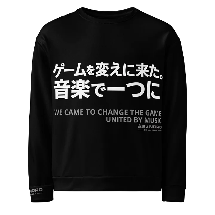 LEANDRO DE LA VEGA - SWEAT SHIRT "WE CAME TO CHANGE THE GAME" BLACK product image (1)