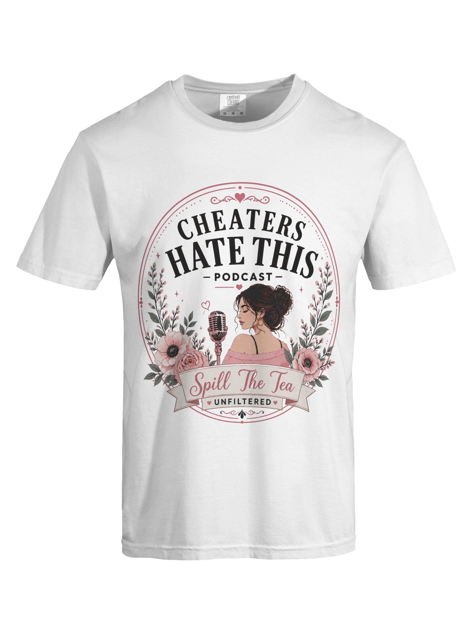 Cheaters Hate This — Spill The Tea Unfiltered Podcast Tee product image (5)