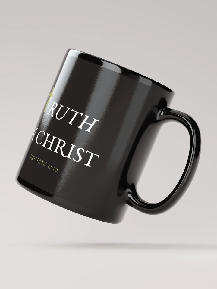 “Truth In Christ” Christian Mug – Romans 12:19 Scripture, Black 11oz product image (2)