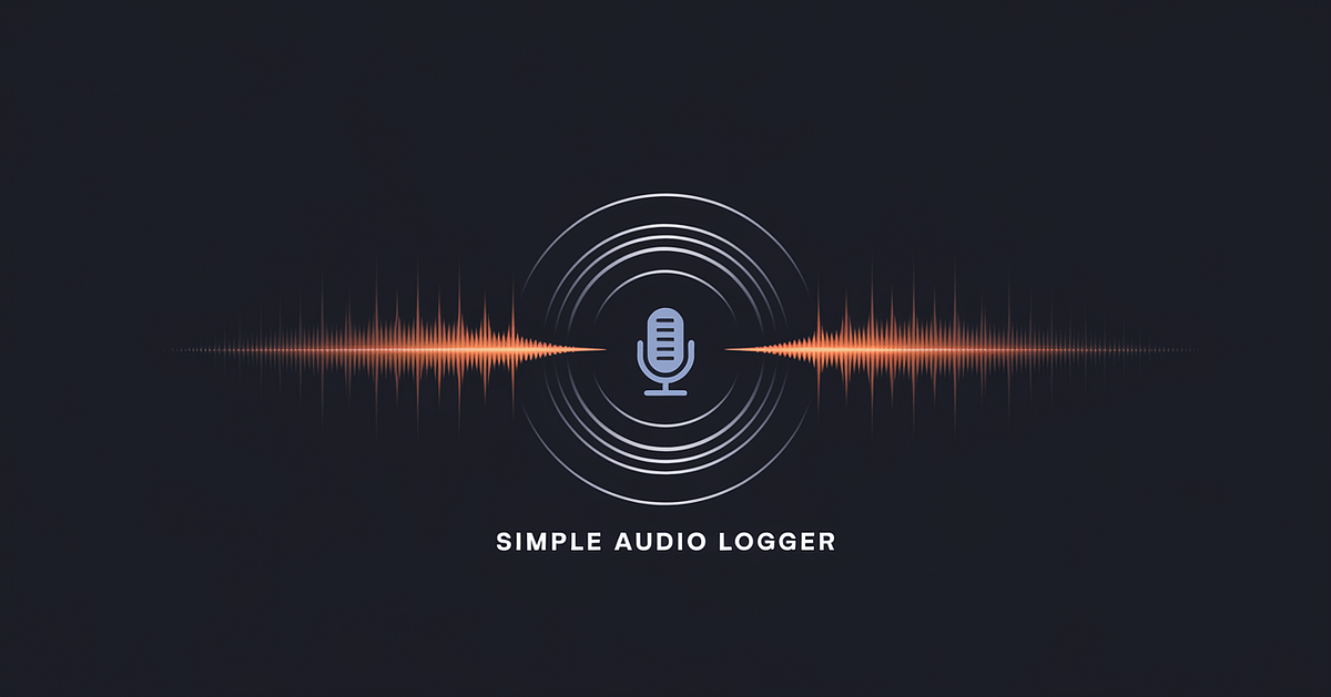 Simple Audio Log | ArtSOB