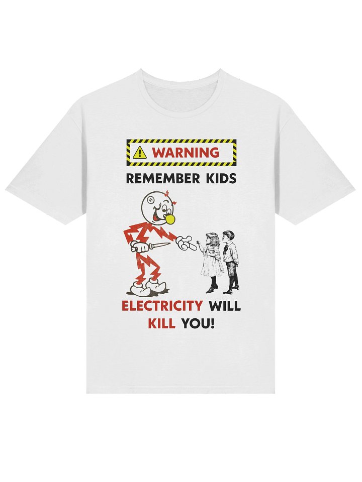 Remember Kids - Electricity Will Kill U product image (1)