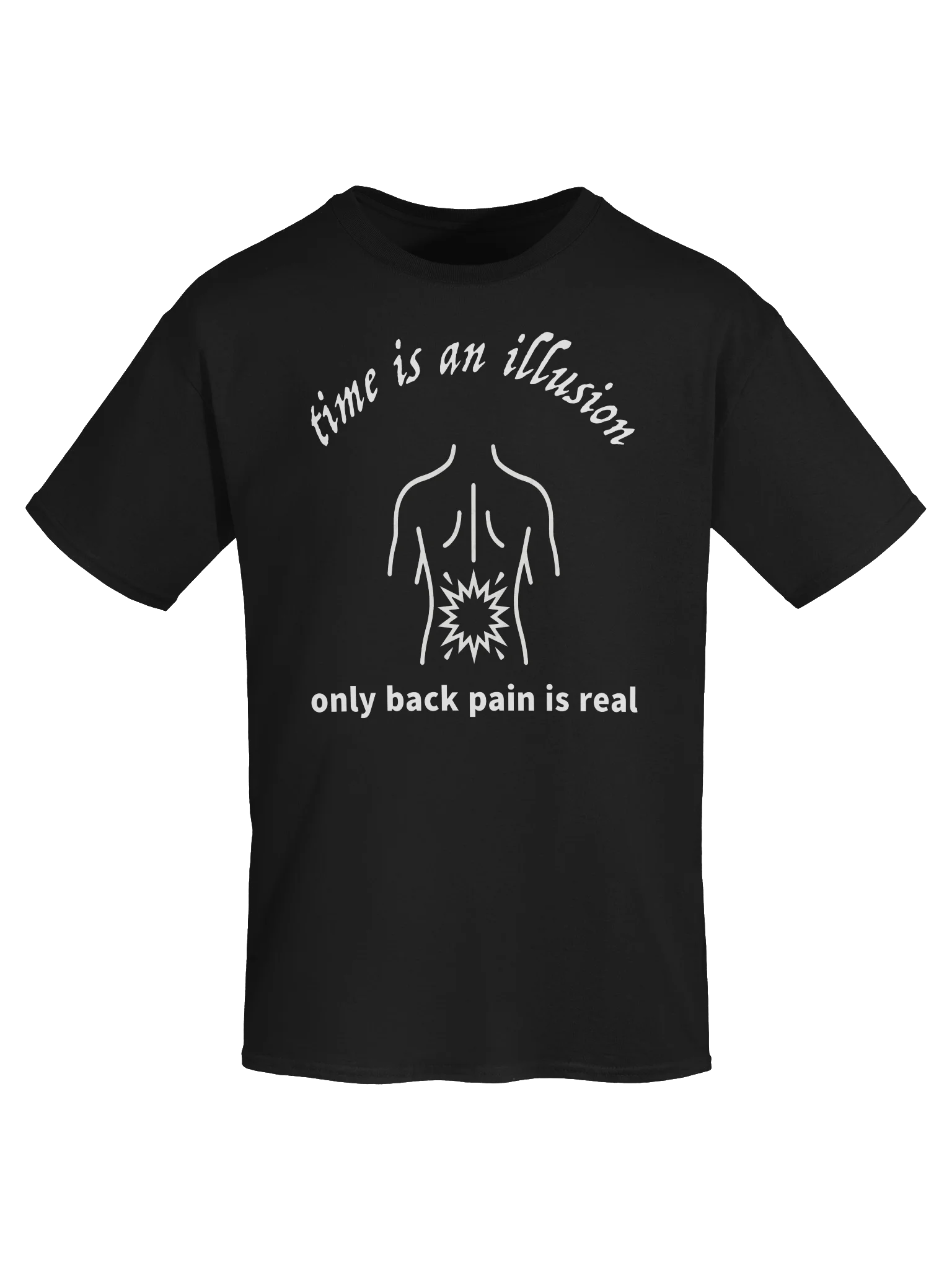 time is an illusion, only back pain is real product image (49)