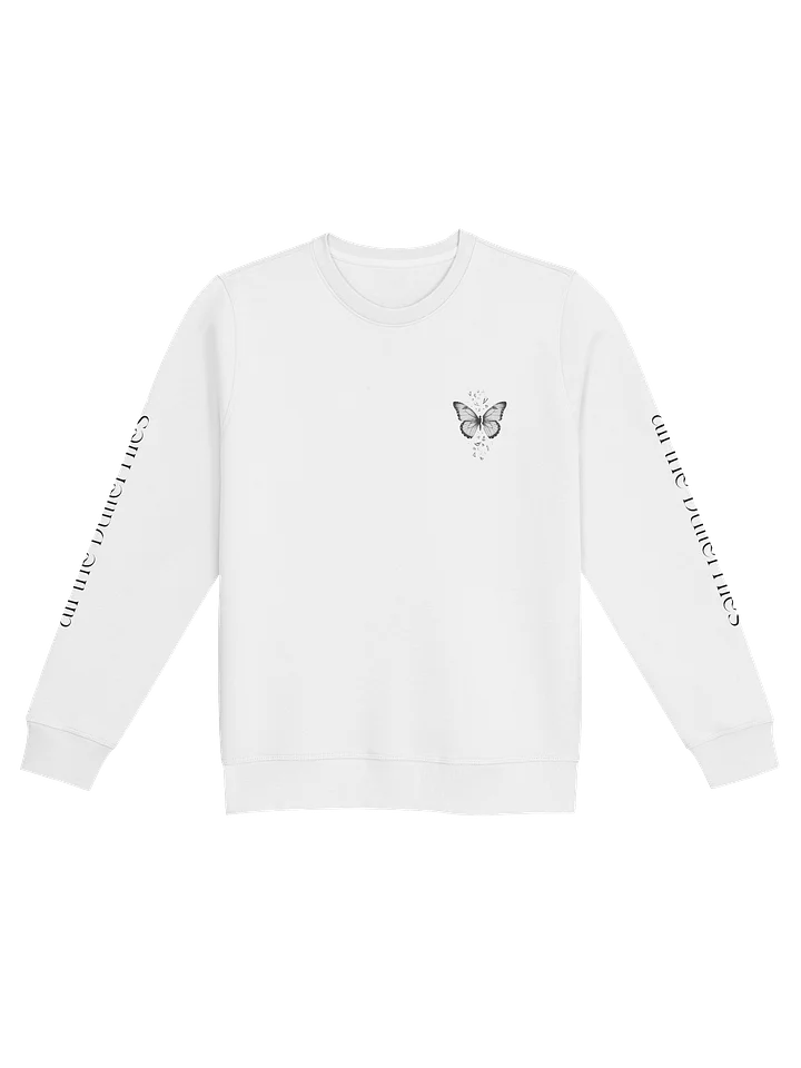 "all the butterflies died" Crewneck product image (1)