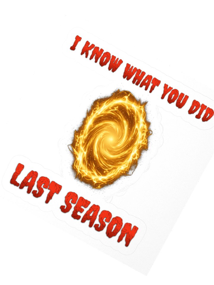 I Know What You Did Last Season Sticker product image (4)