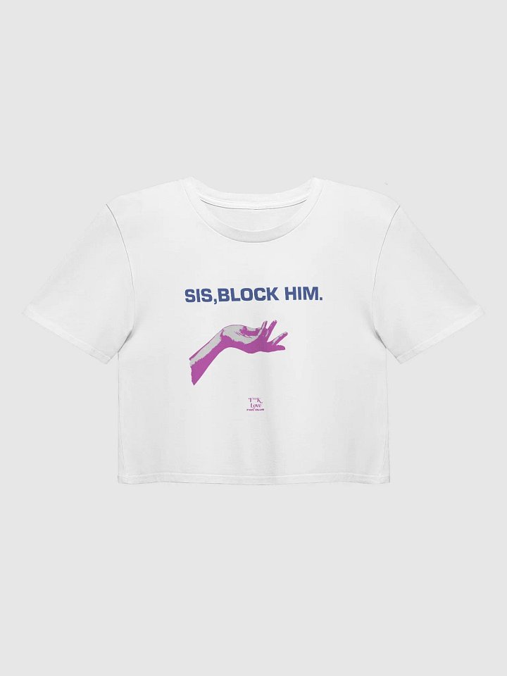 FLFC Sis, Block Him Crop Top product image (1)