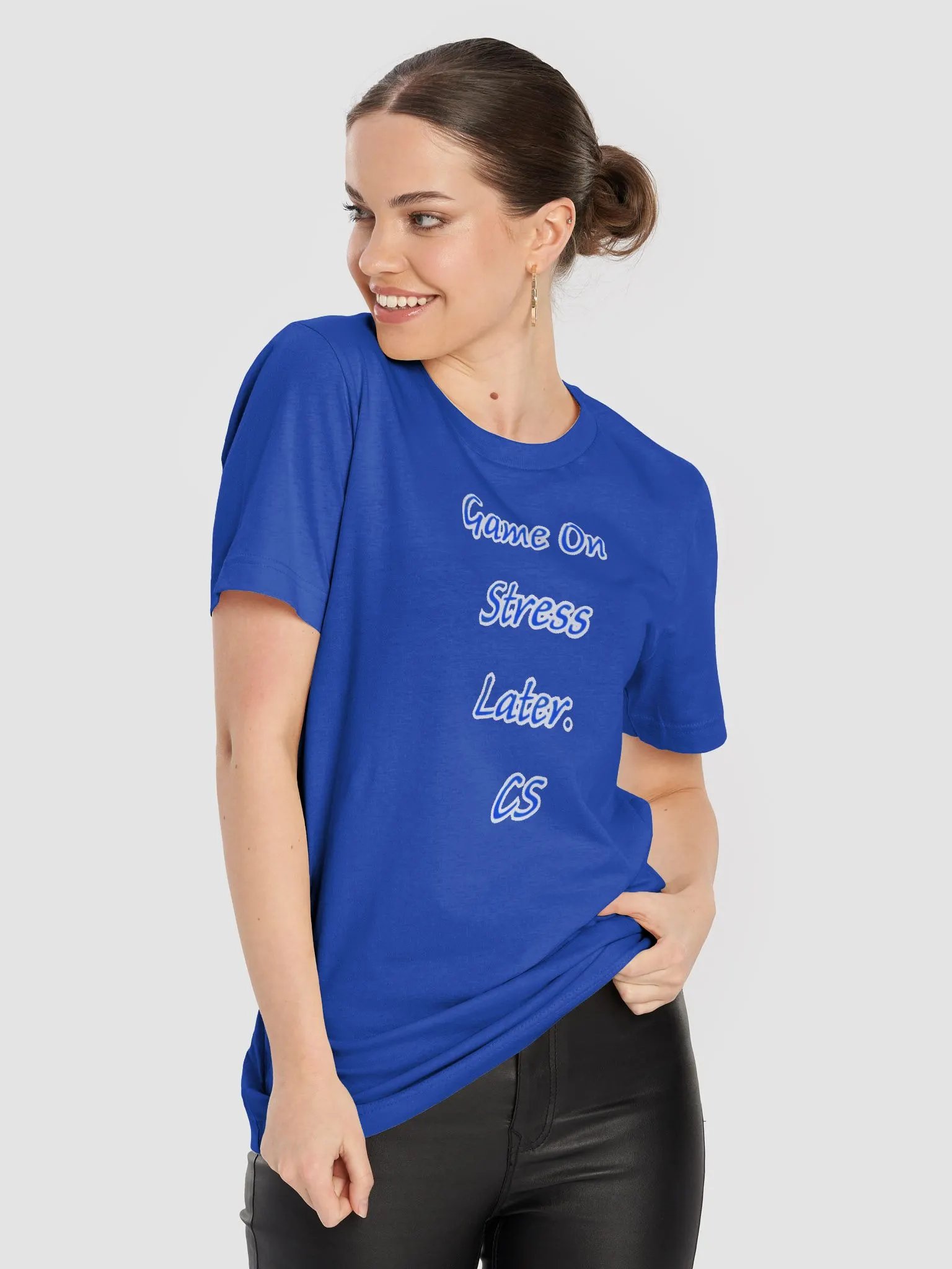 Game On Stress Later. CS T Shirt product image (8)