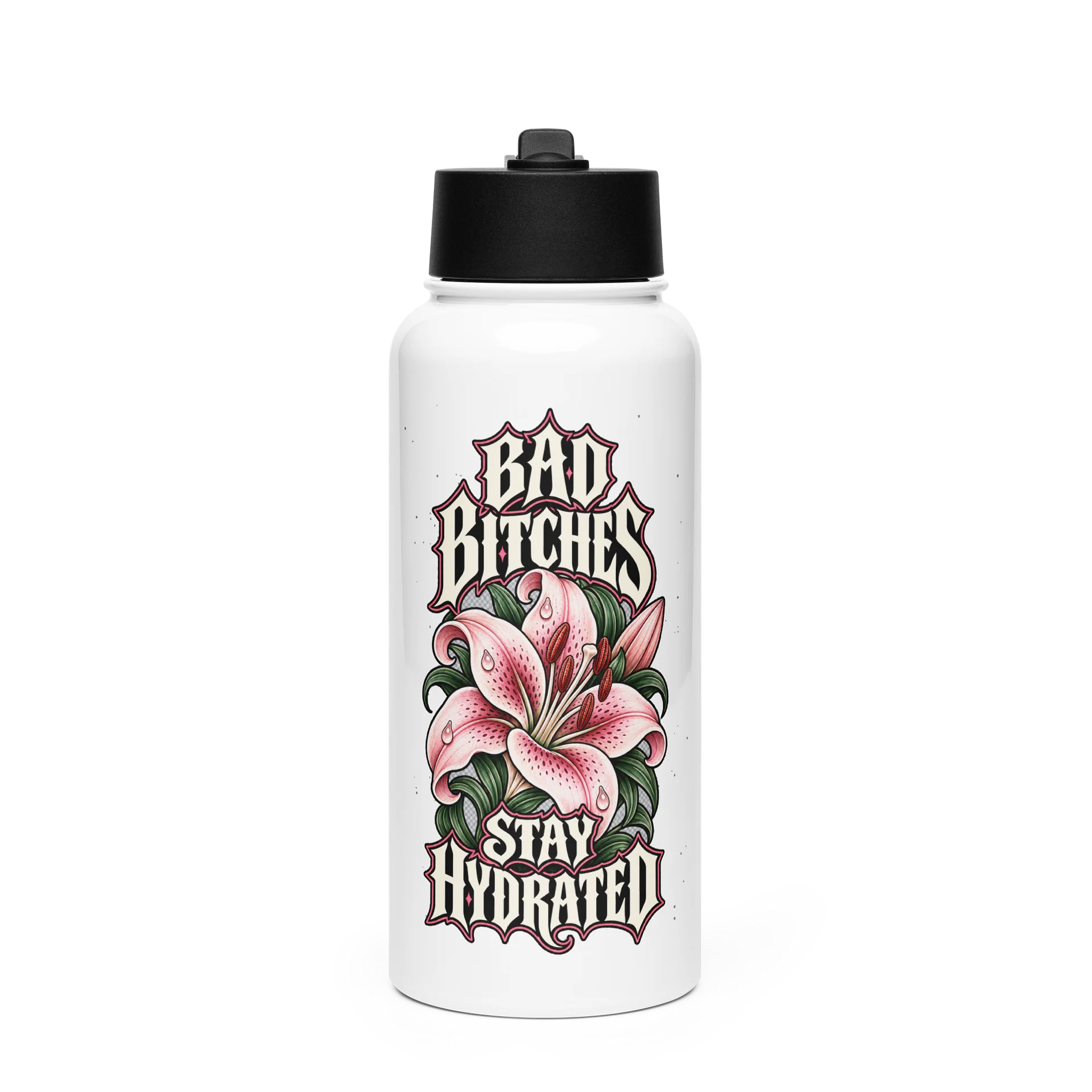 Bad Bitches Stay Hydrated – 32oz Metal Water Bottle product image (1)