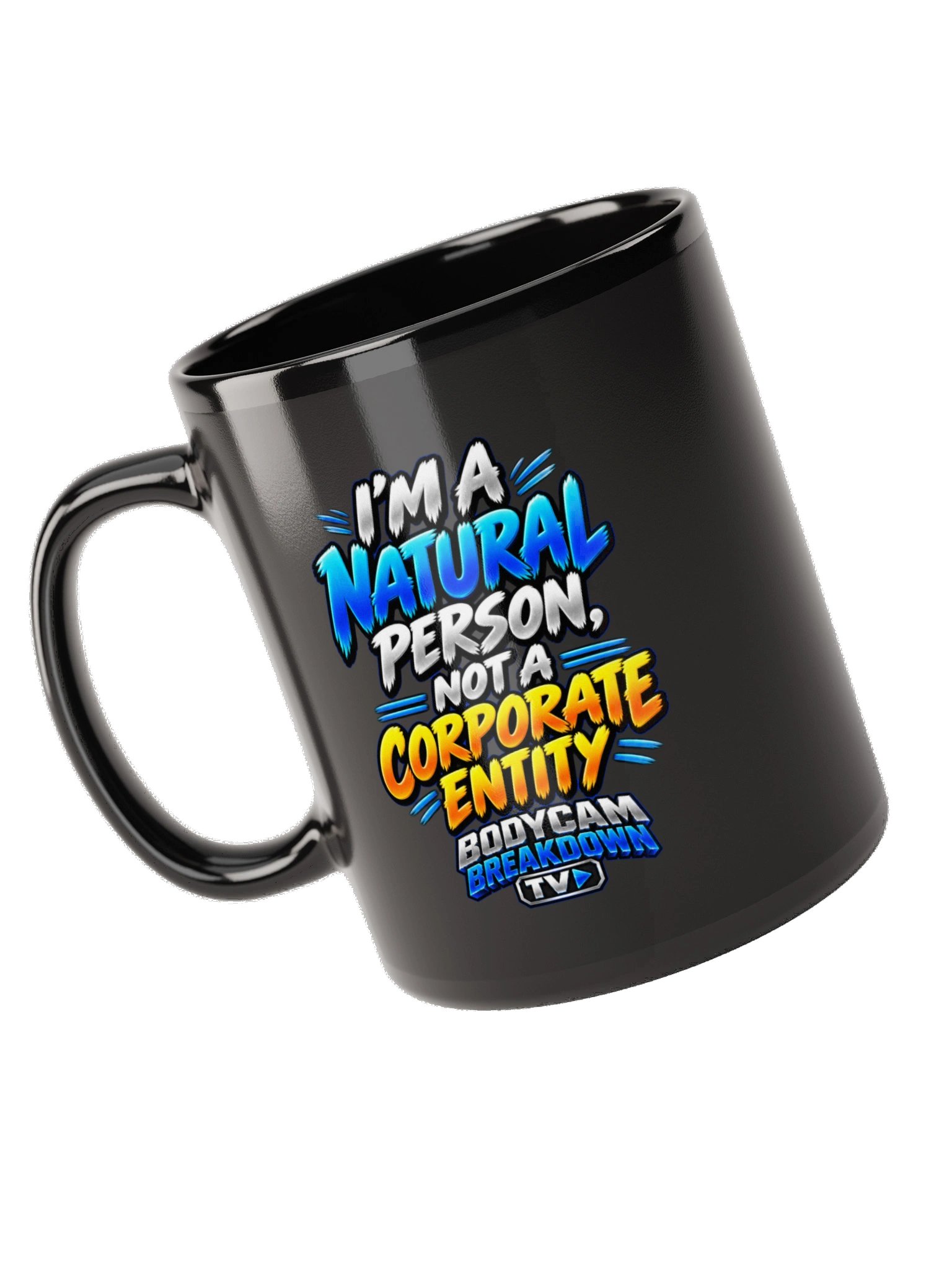 Bodycam Breakdown TV - I’m a Natural Person, Not a Corporate Entity Mug product image (9)