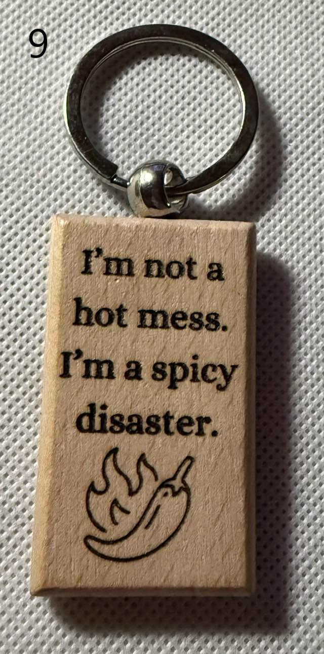 Wooden Engraved Keychains with Sayings & Quotes | Sweet, Sassy, Friendship & Love (3) product image (9)