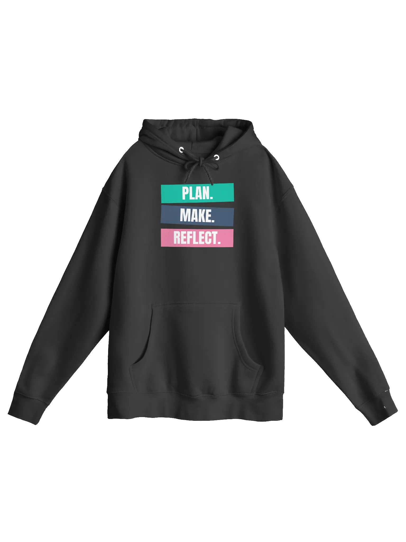 PLAN. MAKE. REFLECT. Hoodie product image (2)