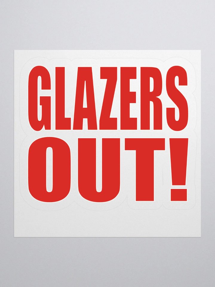 Glazers Out! - Manchester United - Kiss Cut Stickers product image (1)