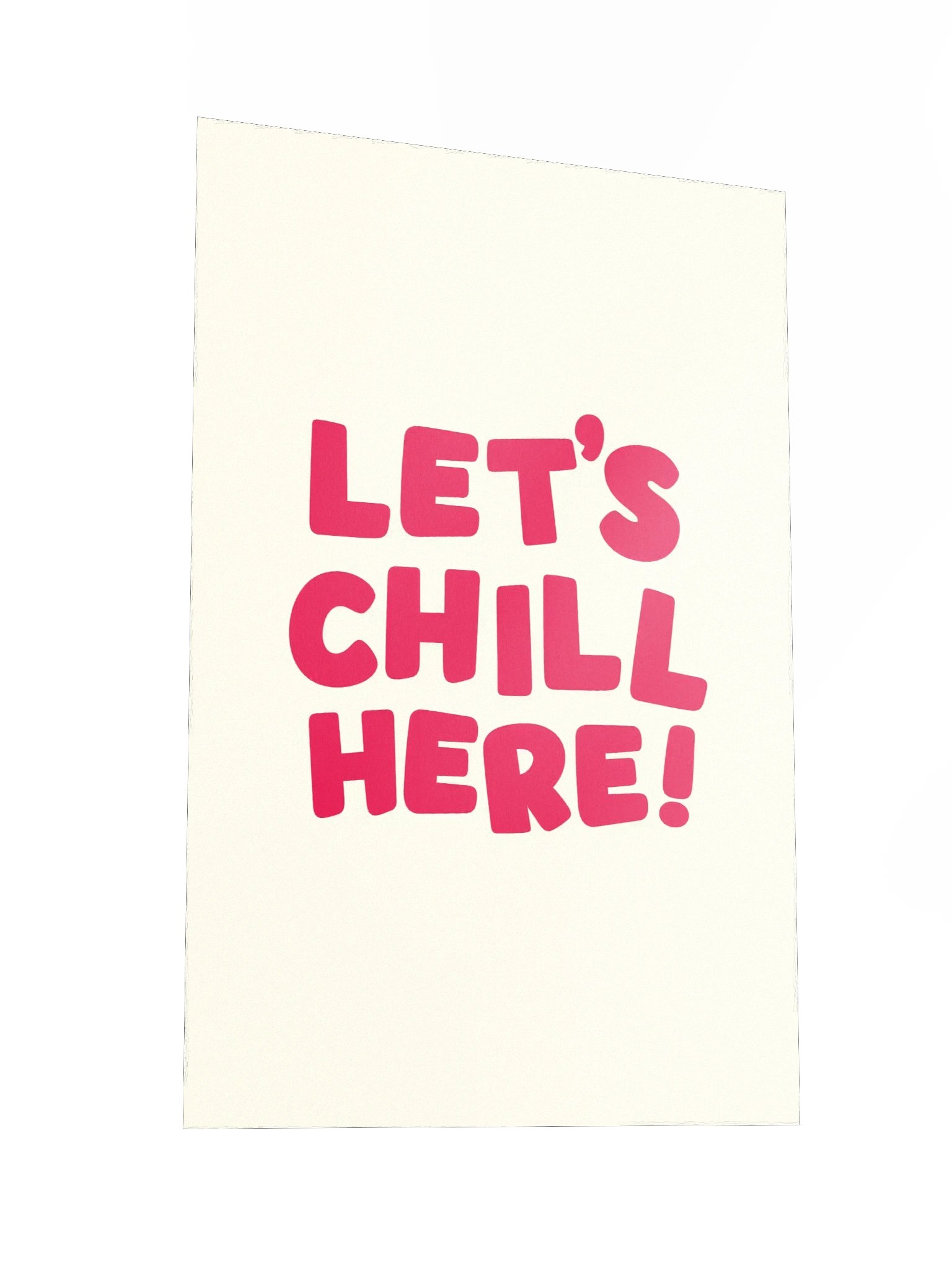Let's Chill Here! product image (3)