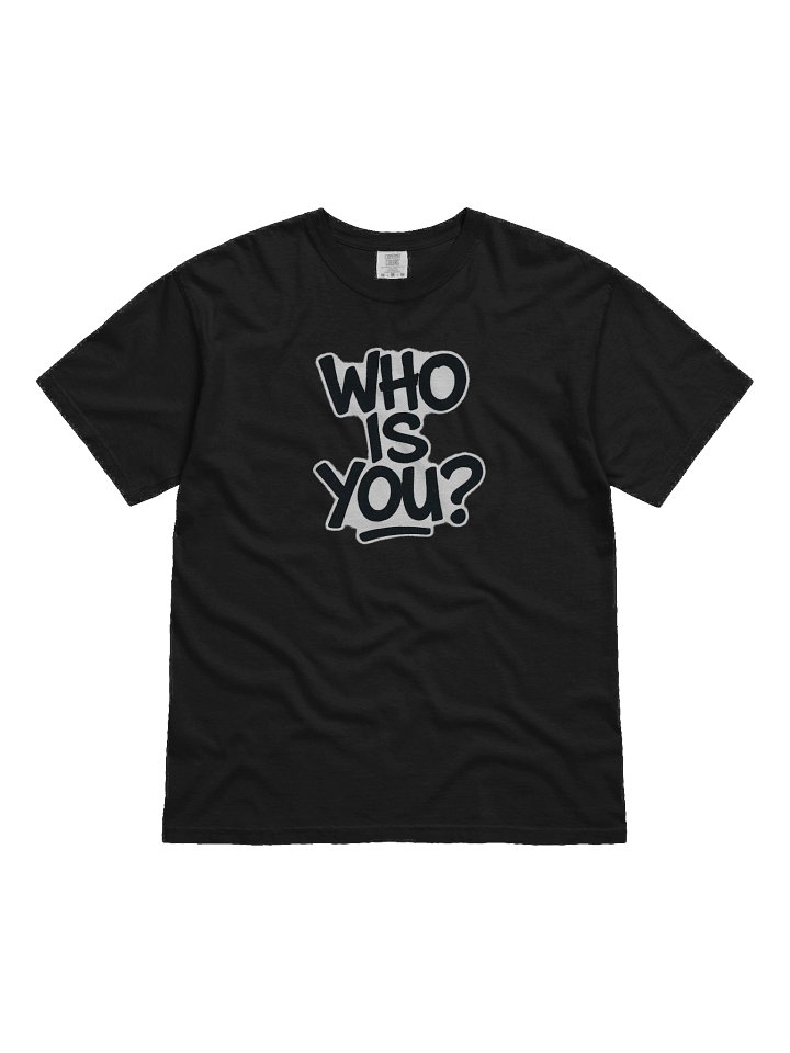 Who is You? Tee Shirt product image (2)