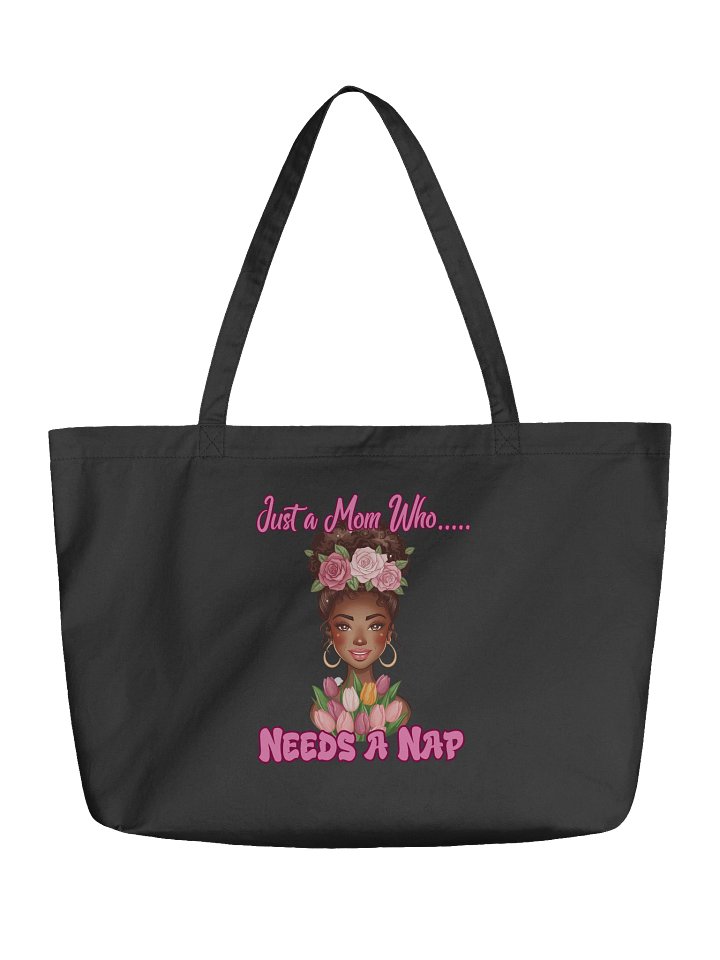 Just a Mom Who Needs a Nap Organic Cotton Tote Bag, Funny Mom Tote, Eco Friendly Grocery Bag, Cute Floral Mom Gift, Reusable Market Bag product image (2)