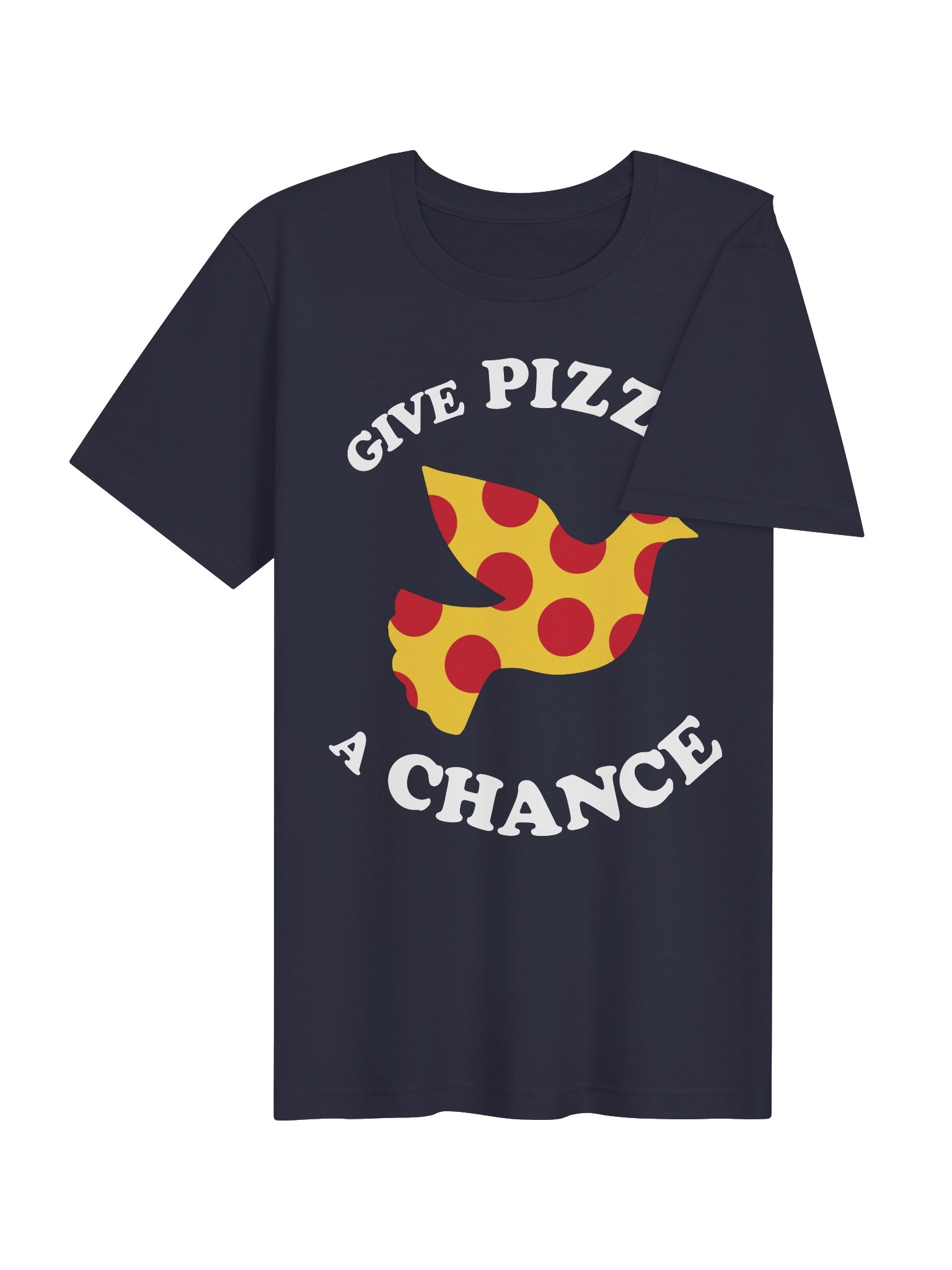 Give Pizza A Chance T-Shirt - DS046 product image (4)