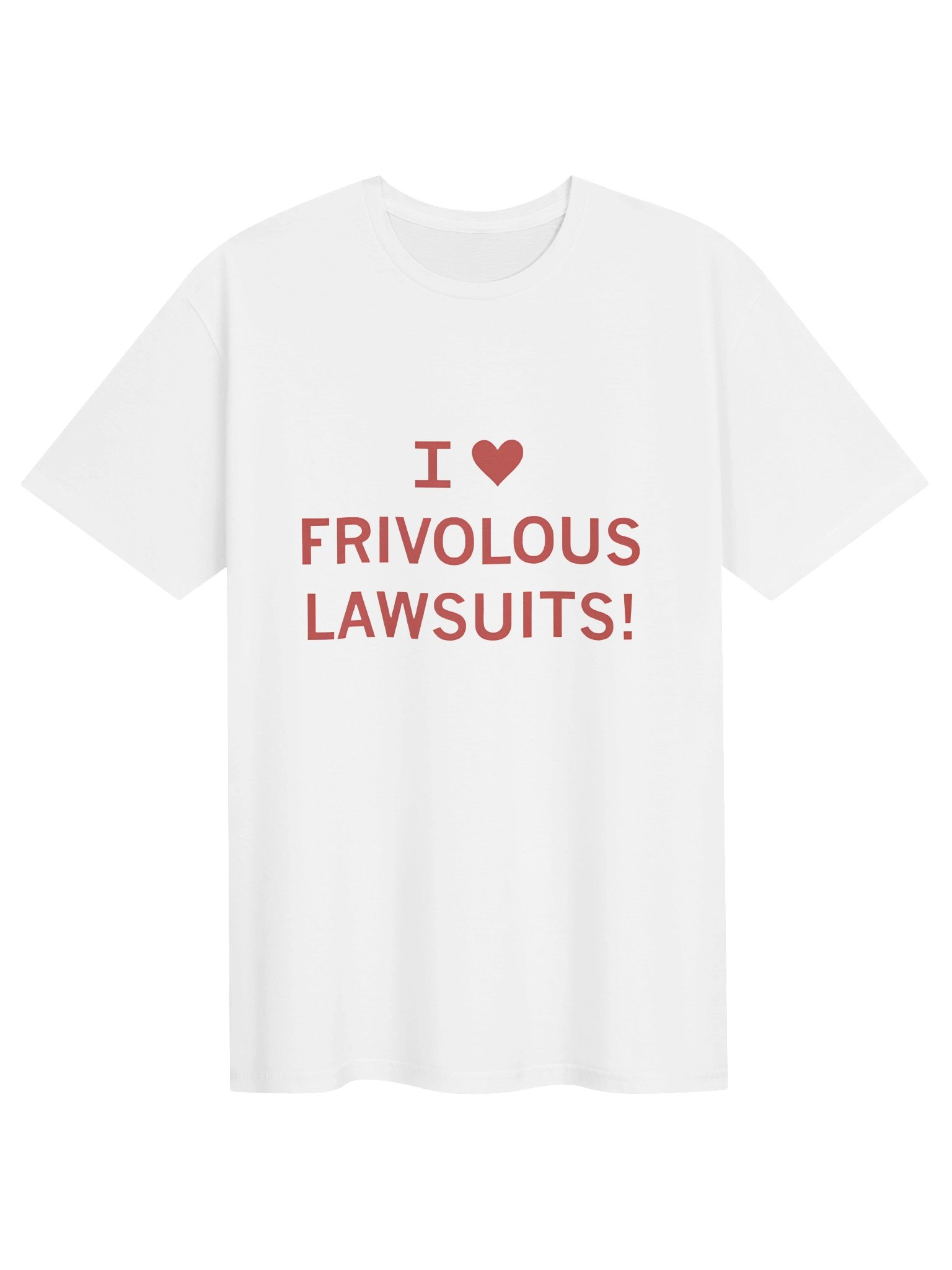 I Heart Frivolous Lawsuits Shirt product image (2)