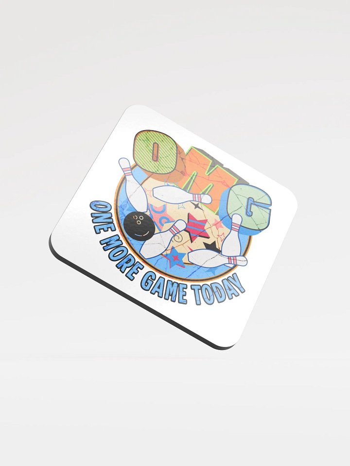 OMG One More Game Today Bowling Cork Coaster product image (2)