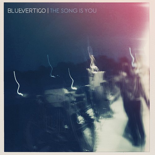 THE SONG IS YOU, the debut album from Blue Vertigo. Out 09/25. Pre-order now at https://music.bluevertigo.org