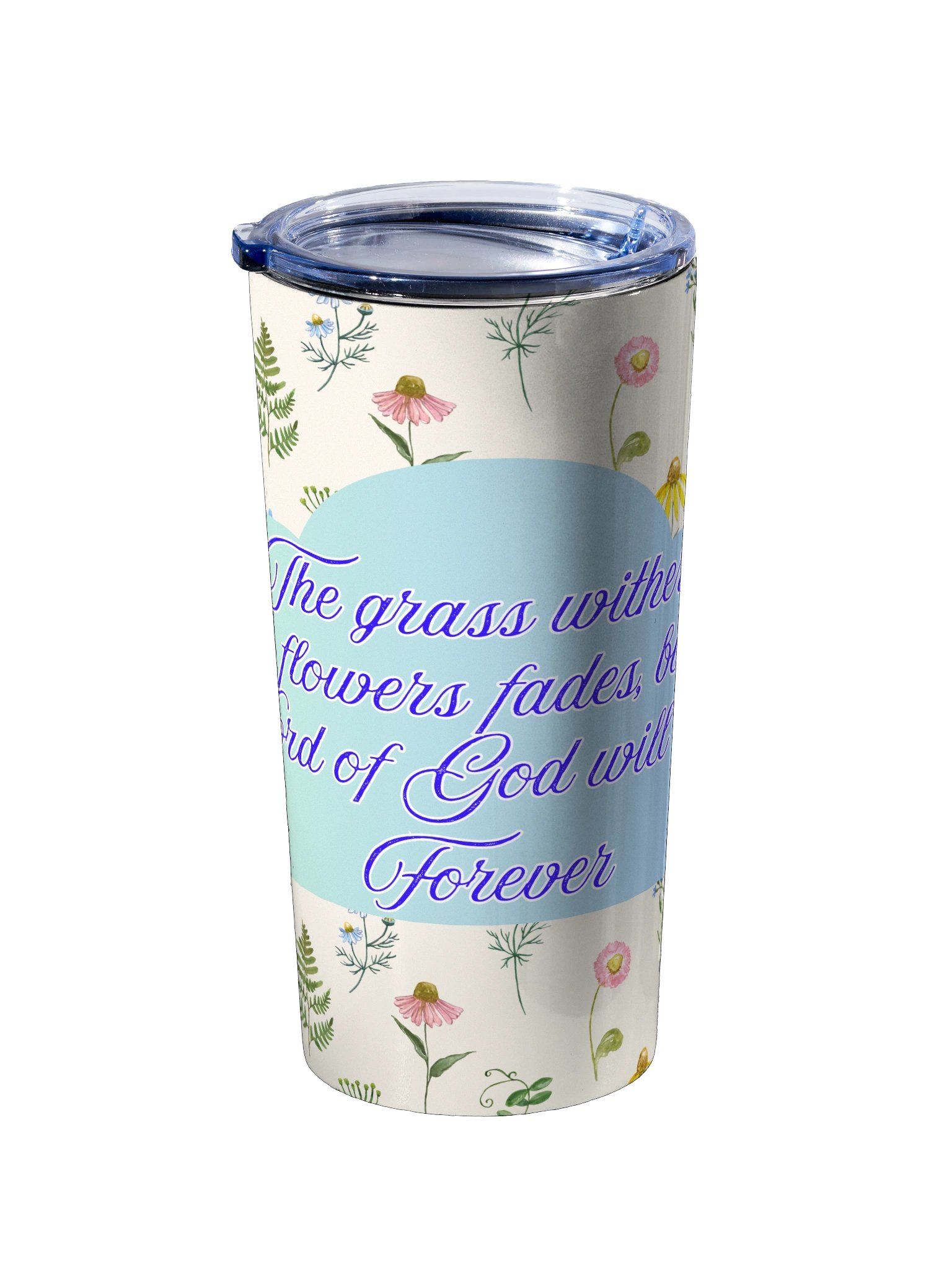 "The Word of Our God Stands Forever" Isaiah 40:8 Christian 20oz Travel Tumbler product image (2)